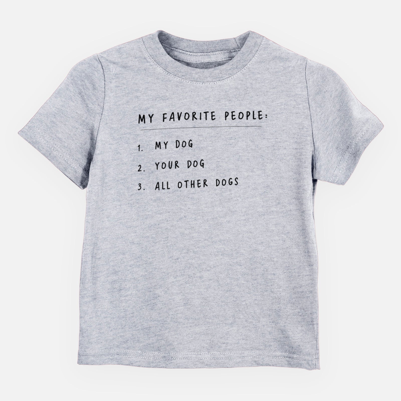 My Favorite People: Dogs - Kids/Youth/Toddler Shirt