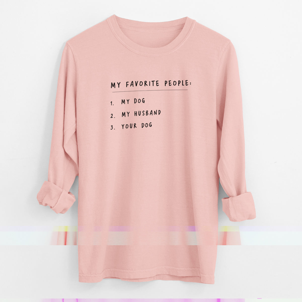 My Favorite People: Dog, Husband, Dog - Men's Heavyweight 100% Cotton Long Sleeve