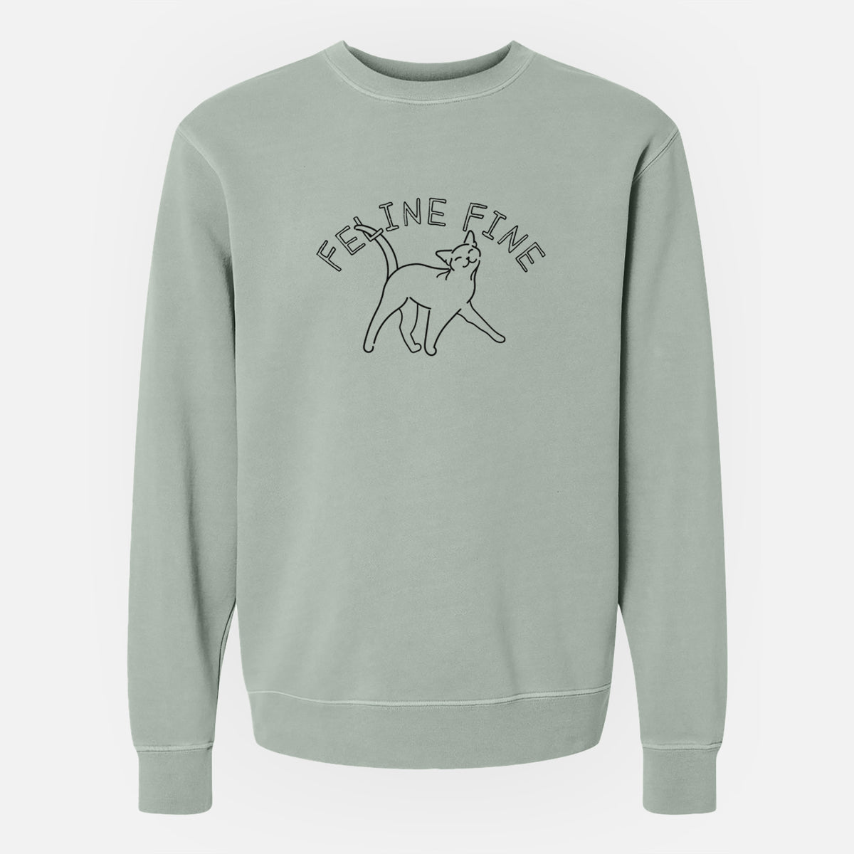 Feline Fine - Unisex Pigment Dyed Crew Sweatshirt