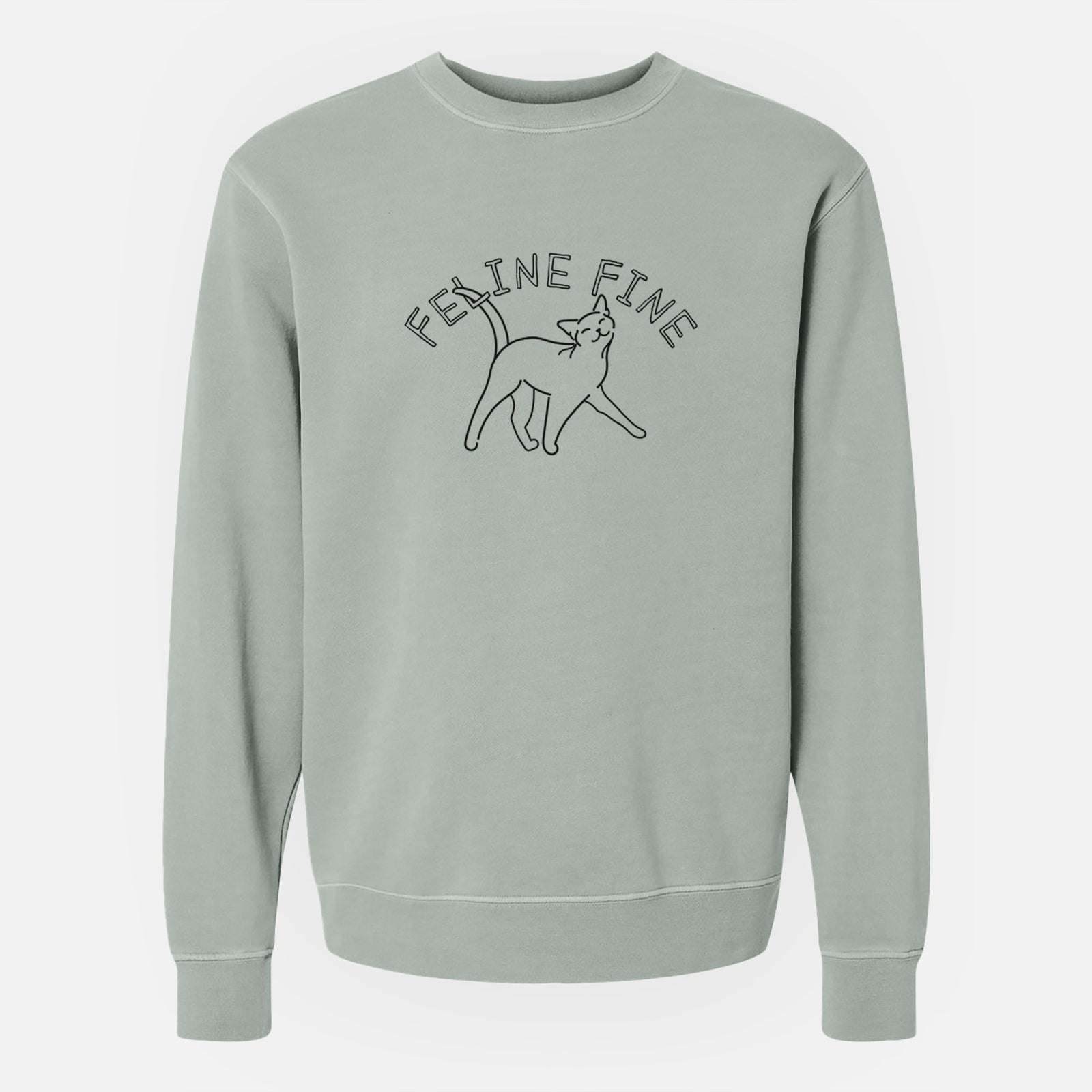 Feline Fine - Unisex Pigment Dyed Crew Sweatshirt