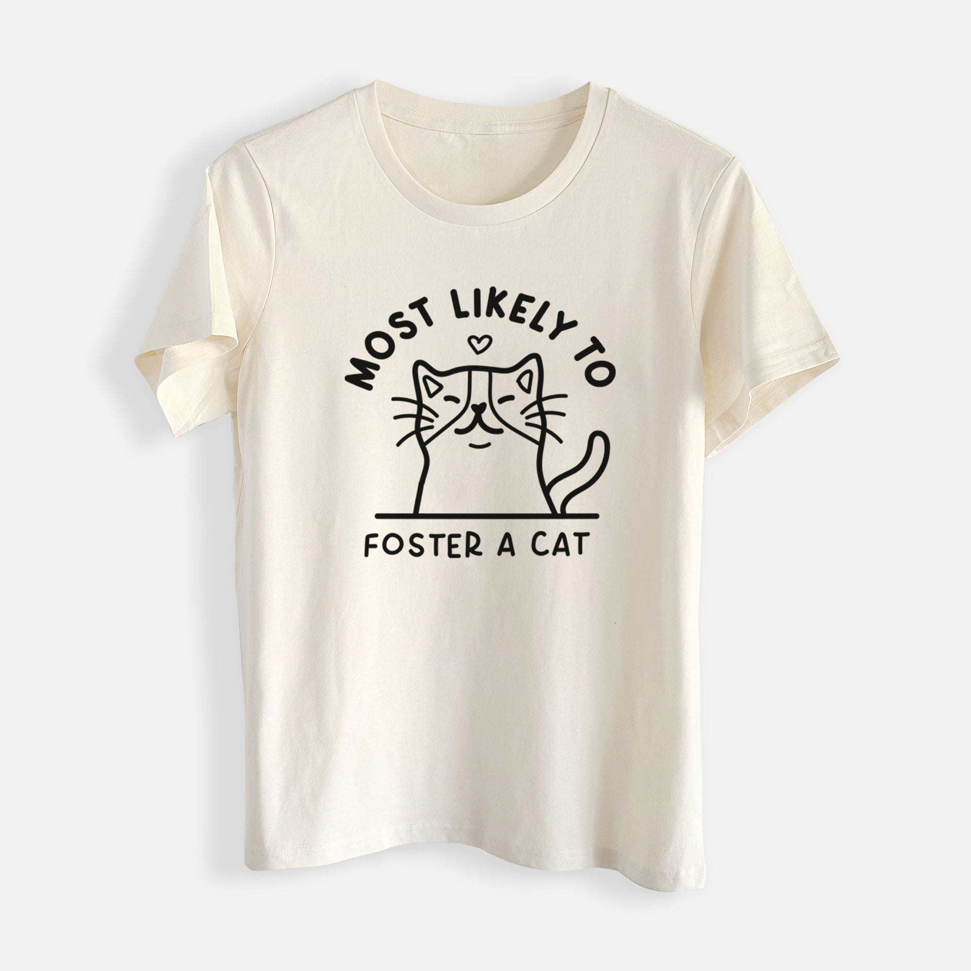 Most Likely to Foster a Cat - Womens Everyday Maple Tee