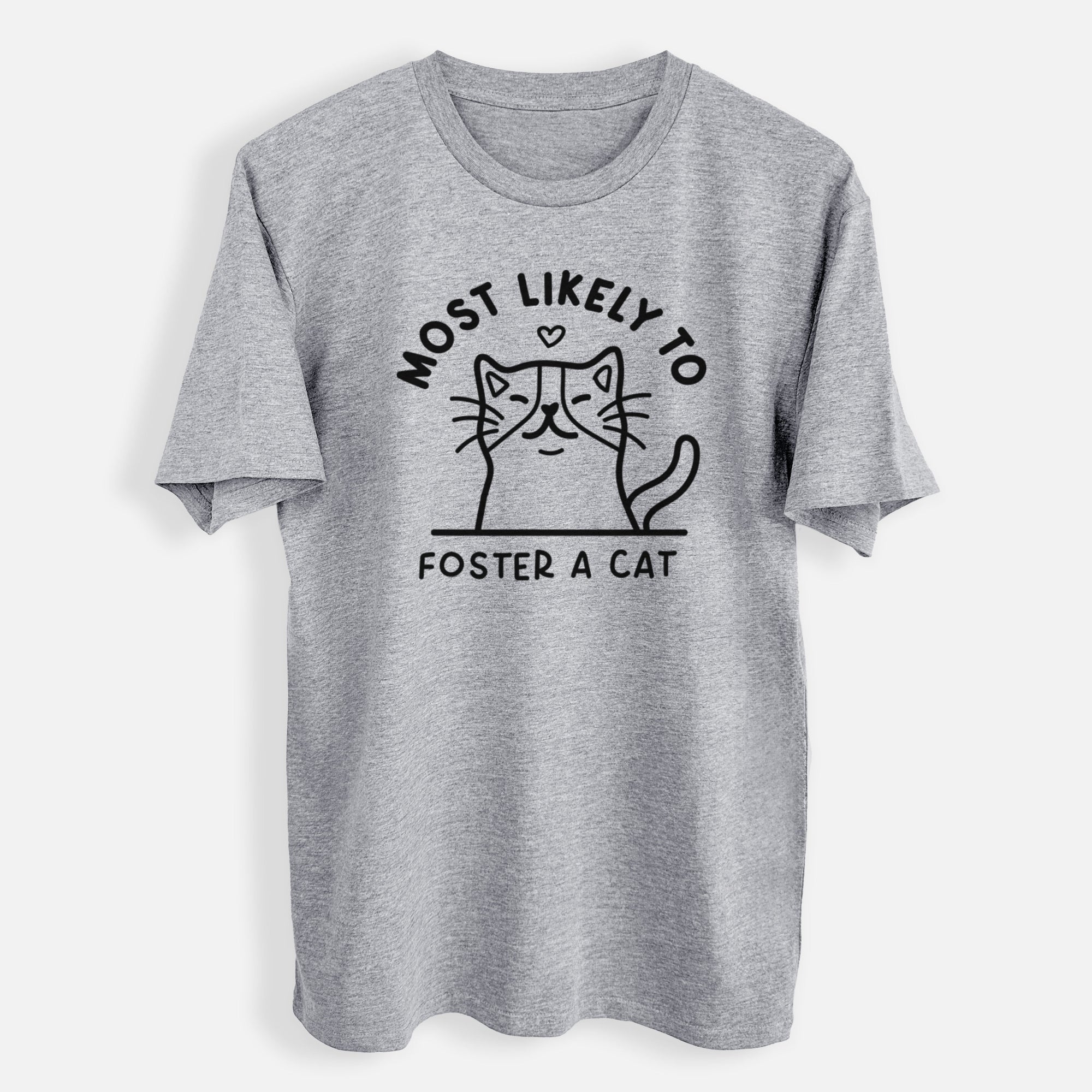 Most Likely to Foster a Cat - Mens Everyday Staple Tee