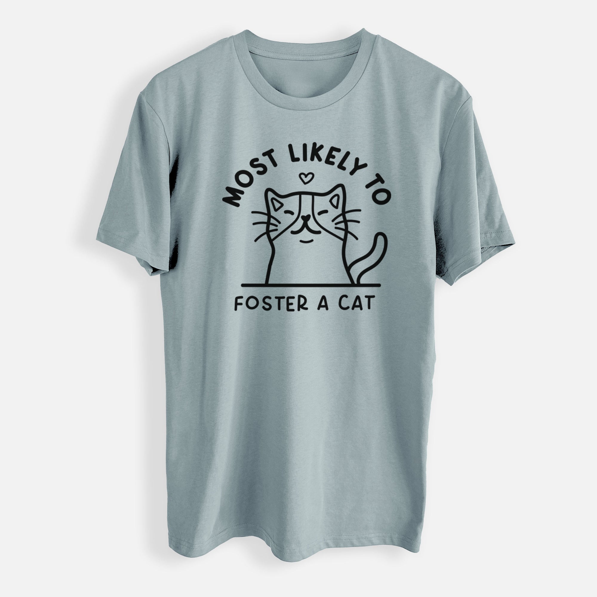 Most Likely to Foster a Cat - Mens Everyday Staple Tee