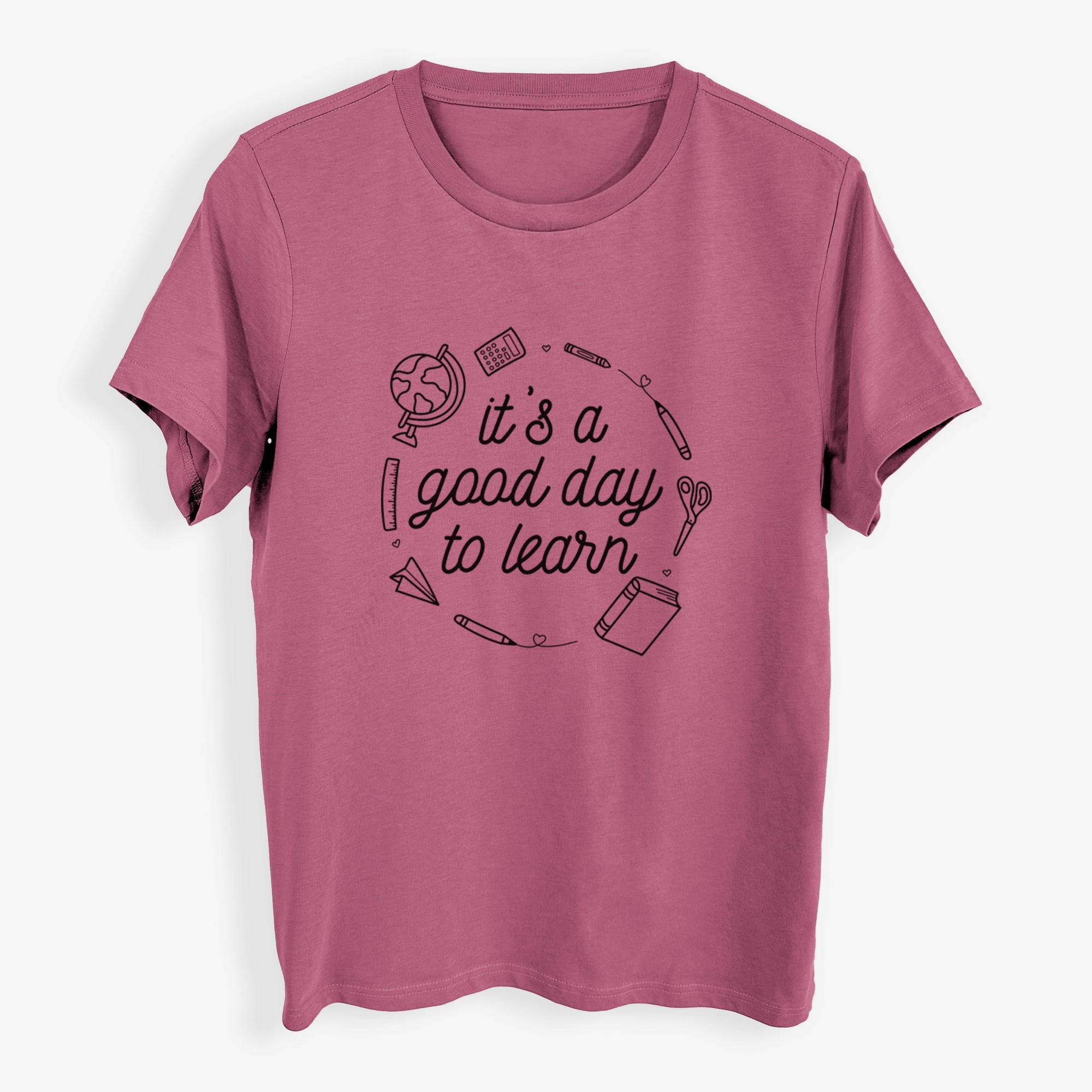 It's a Good Day to Learn - Womens Everyday Maple Tee