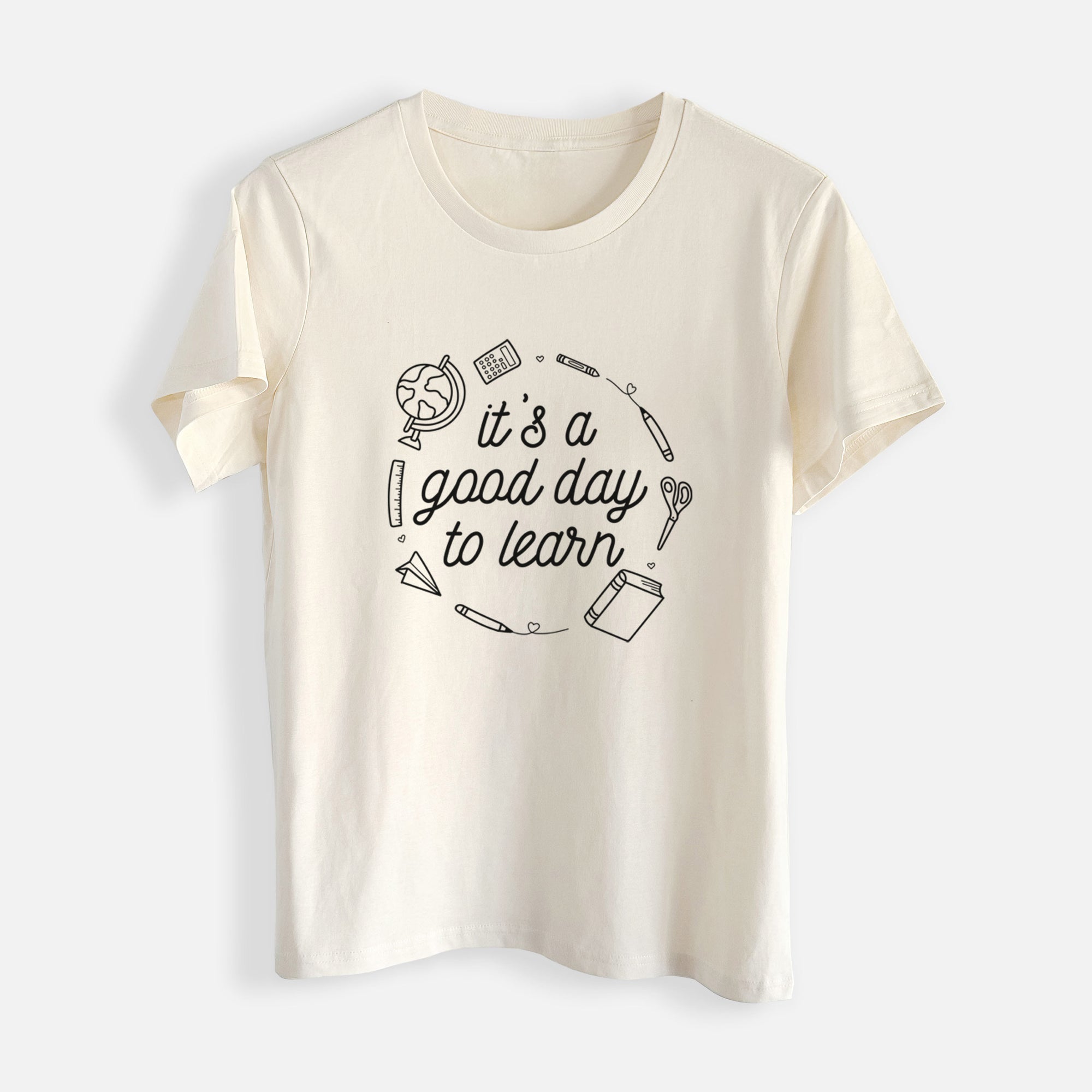 It's a Good Day to Learn - Womens Everyday Maple Tee