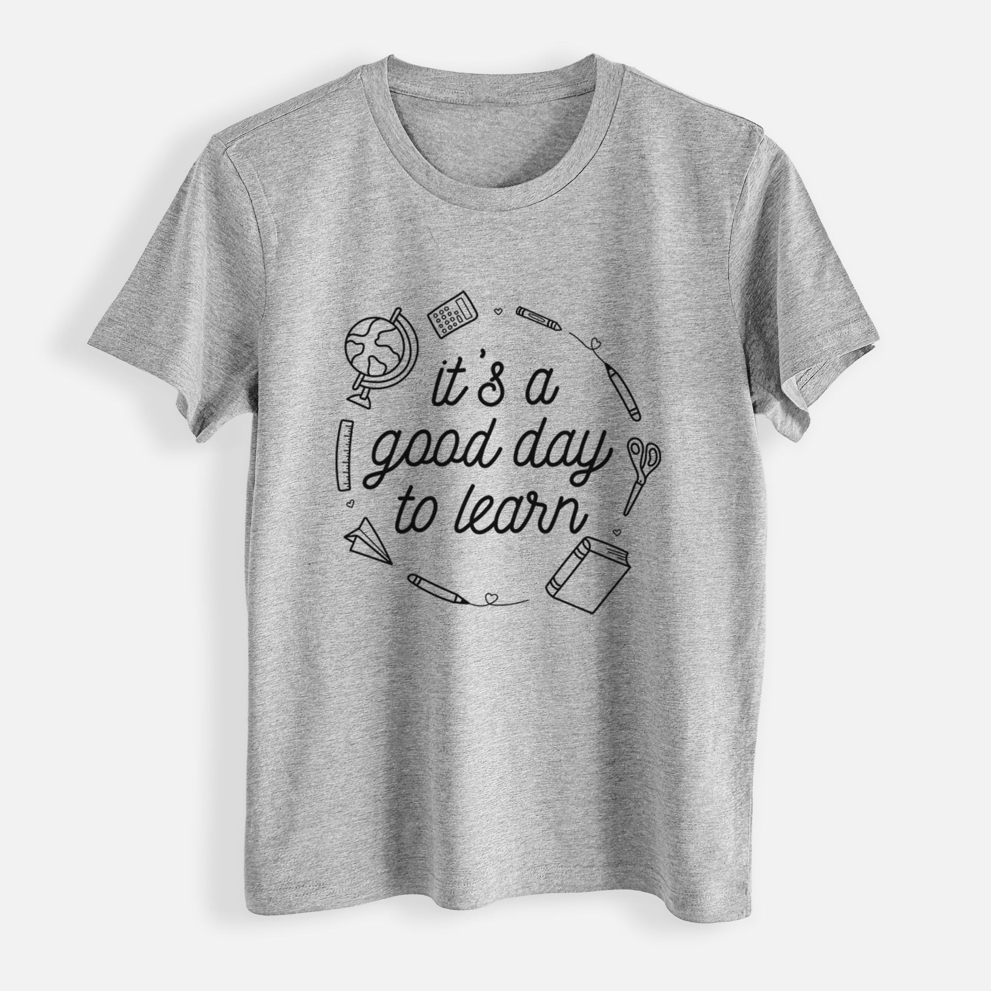 It's a Good Day to Learn - Womens Everyday Maple Tee