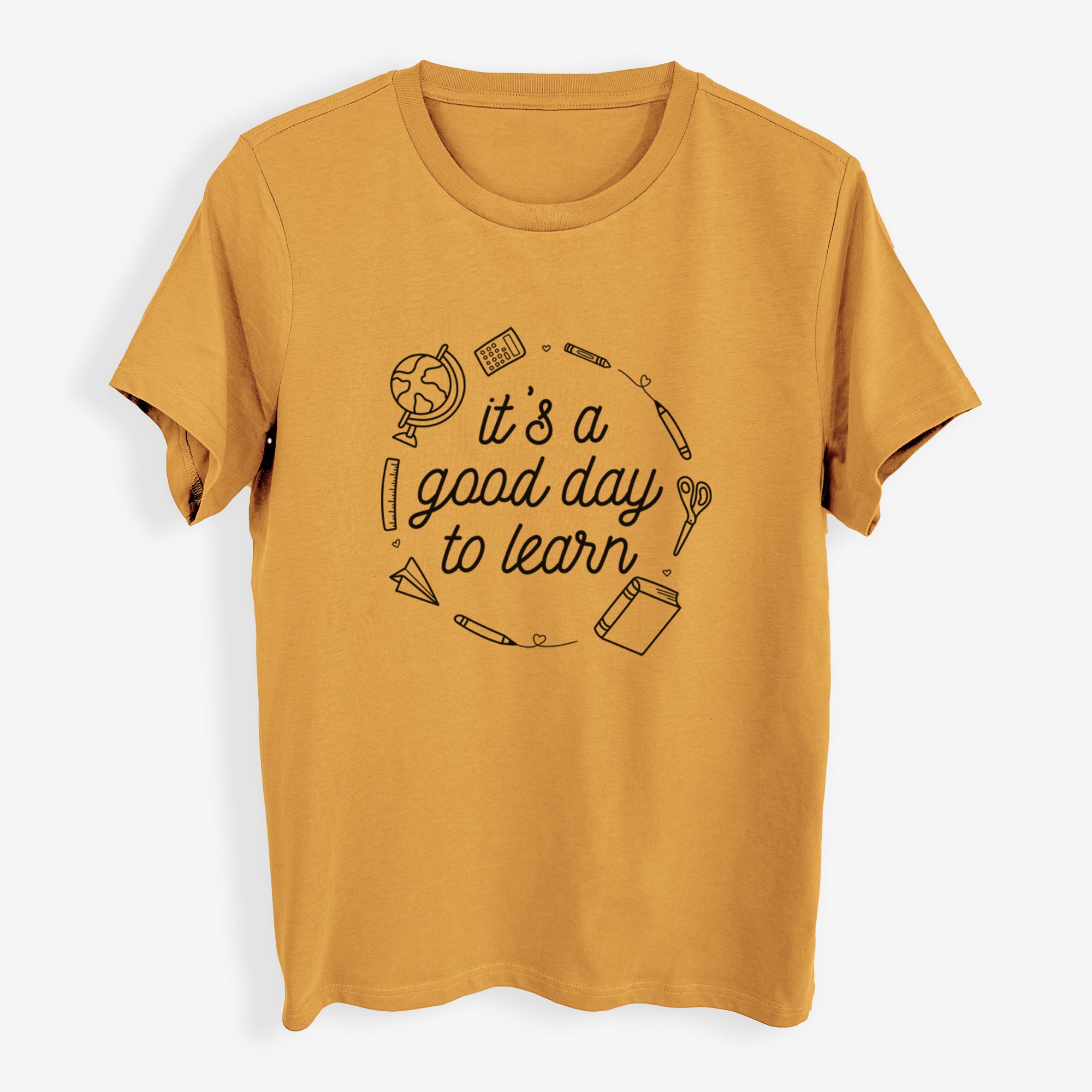 It's a Good Day to Learn - Womens Everyday Maple Tee