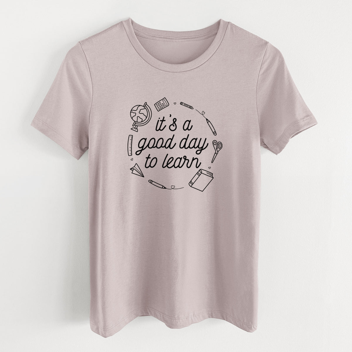 It's a Good Day to Learn - Women's Lightweight Relaxed Fit 100% Cotton Crewneck