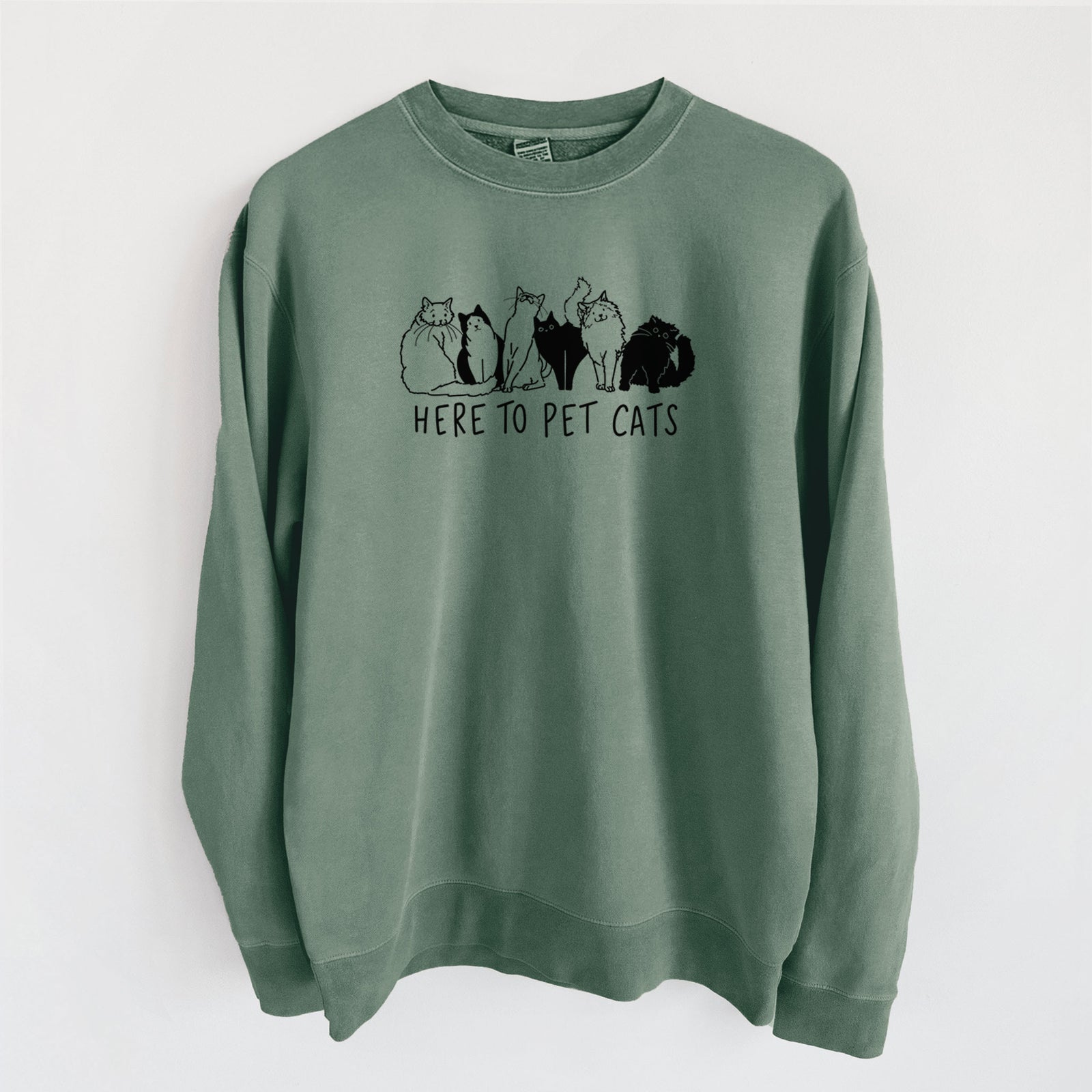 Here to Pet Cats - Unisex Pigment Dyed Crew Sweatshirt in Alpine Green