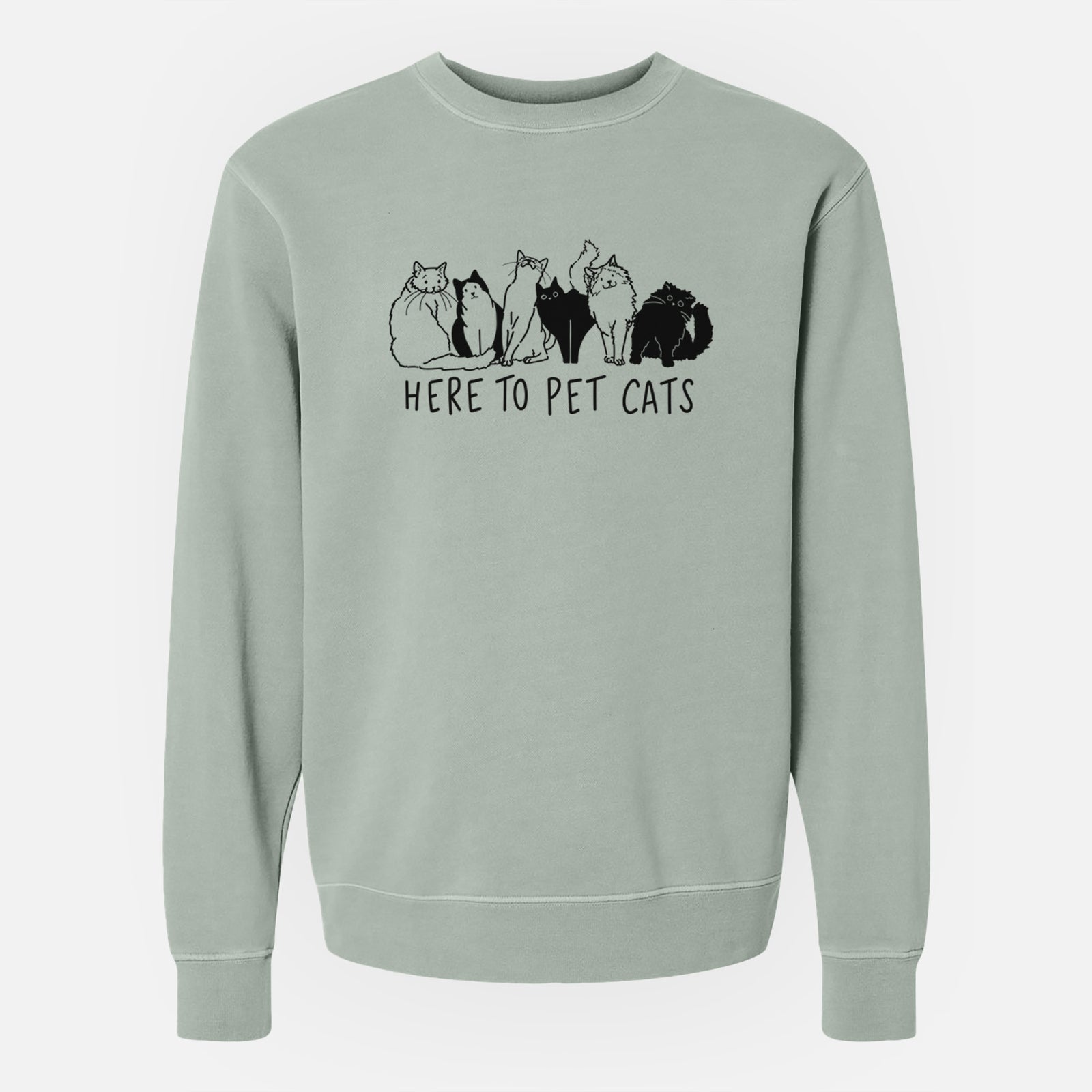 Here to Pet Cats - Unisex Pigment Dyed Crew Sweatshirt