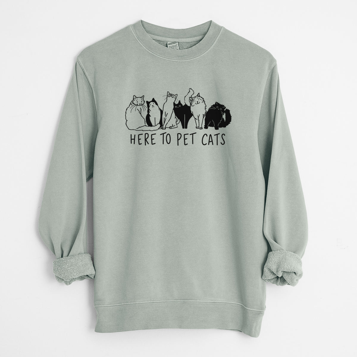 Here to Pet Cats - Unisex Pigment Dyed Crew Sweatshirt