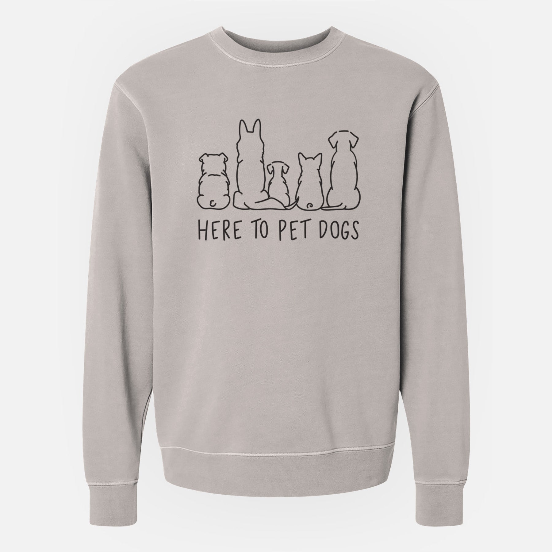 Here To Pet Dogs - Unisex Pigment Dyed Crew Sweatshirt