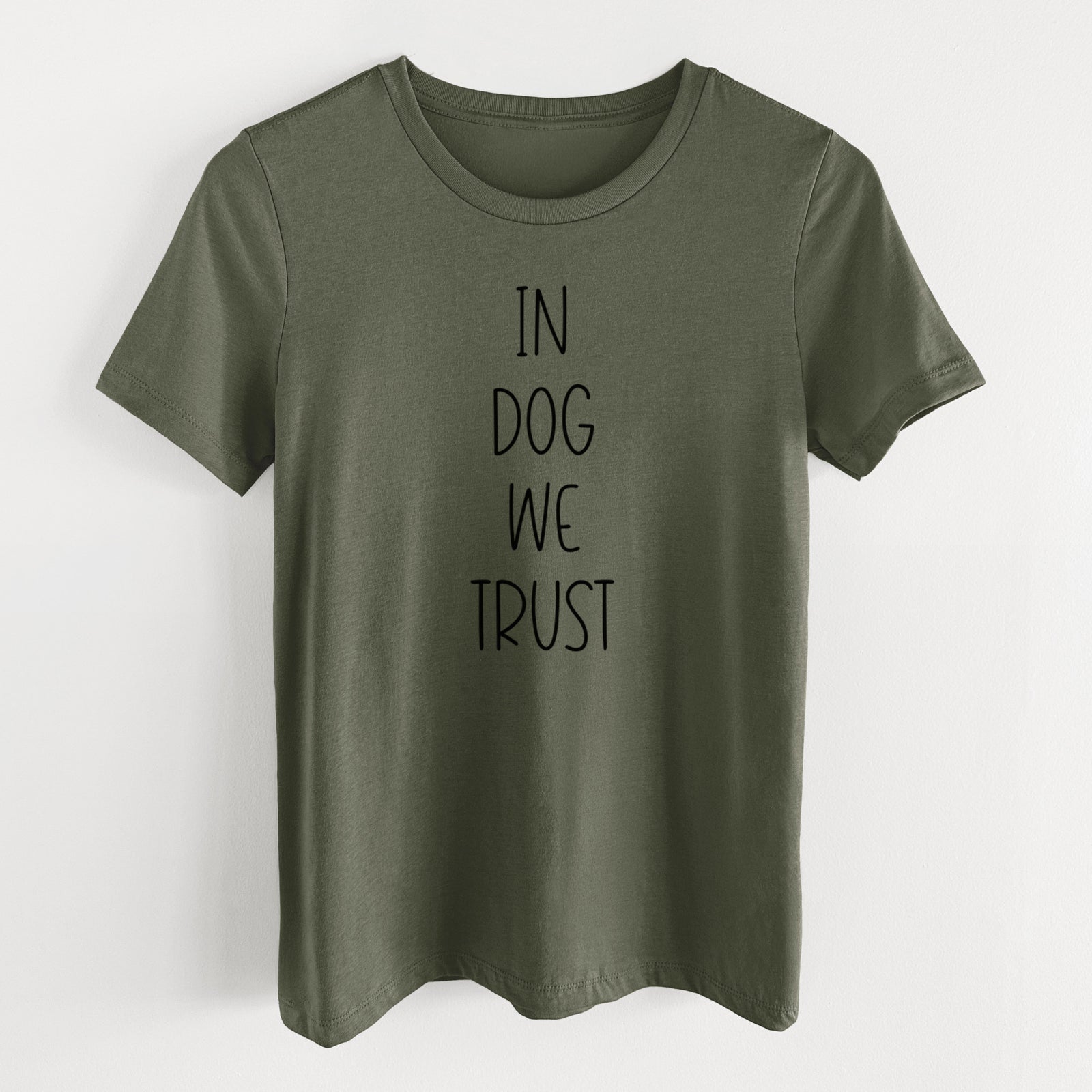 In Dog We Trust - Women's Lightweight Relaxed Fit 100% Cotton Crewneck