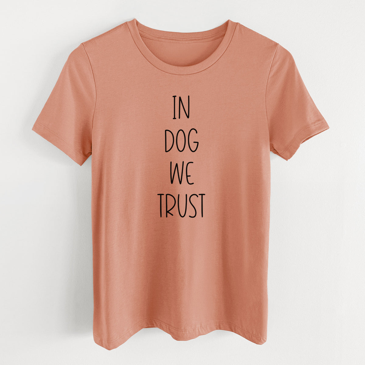 In Dog We Trust - Women's Lightweight Relaxed Fit 100% Cotton Crewneck