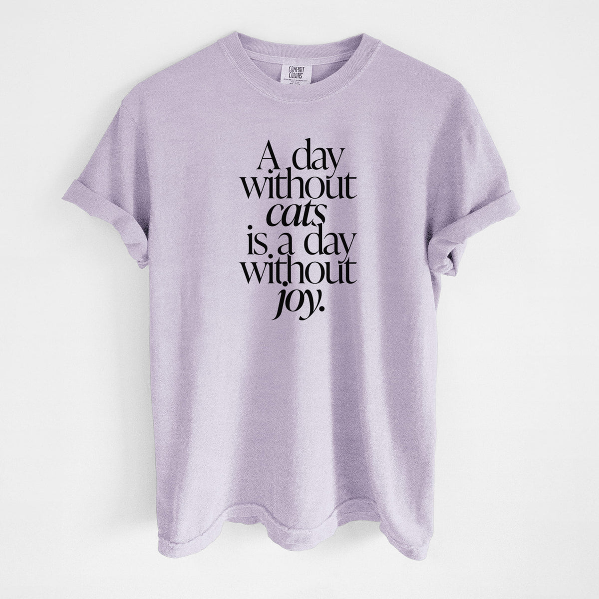 A day without Cats is a day without joy - Unisex Comfort Colors Garment-Dyed Heavyweight T-shirt in Orchid