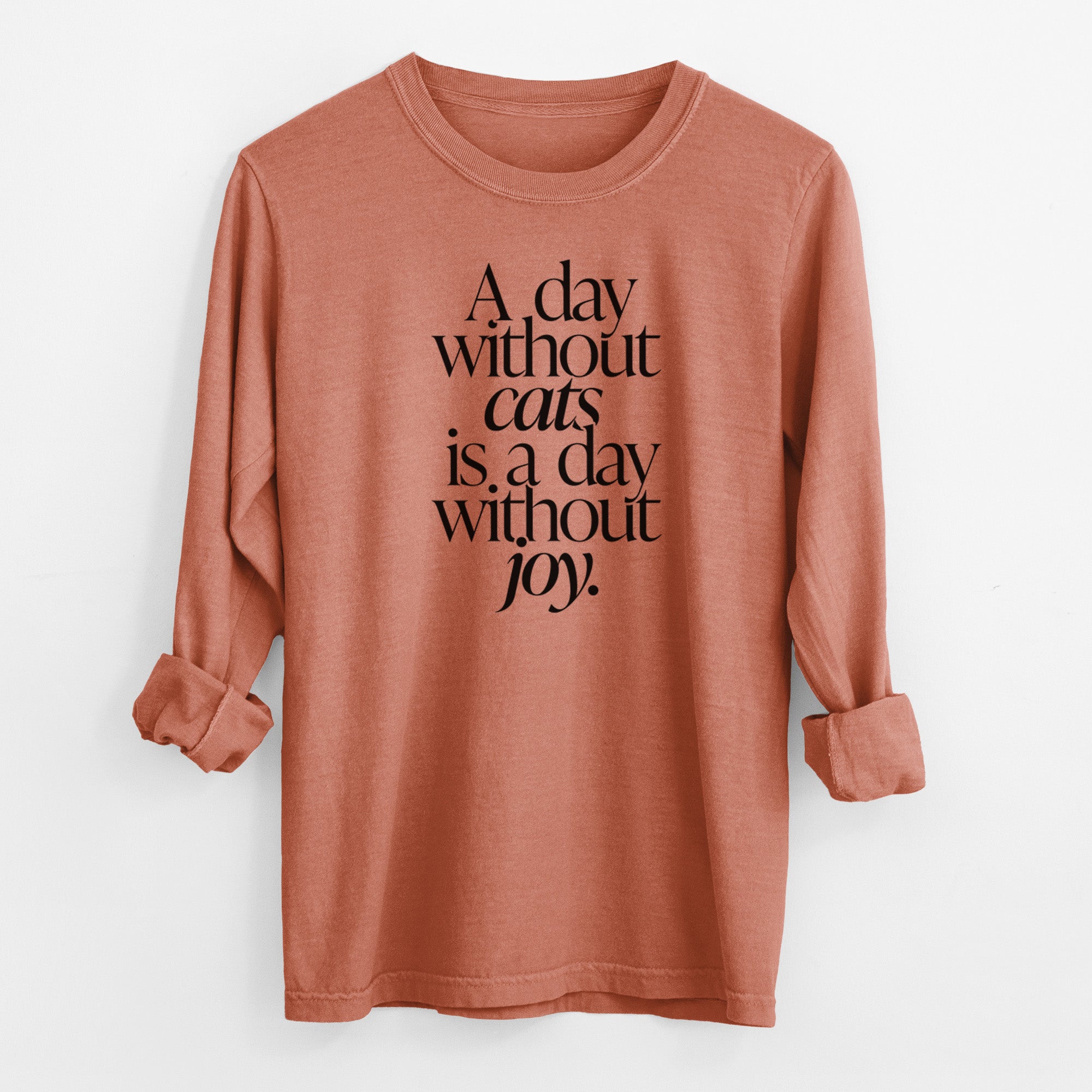 A day without Cats is a day without joy - Men's Heavyweight 100% Cotton Long Sleeve