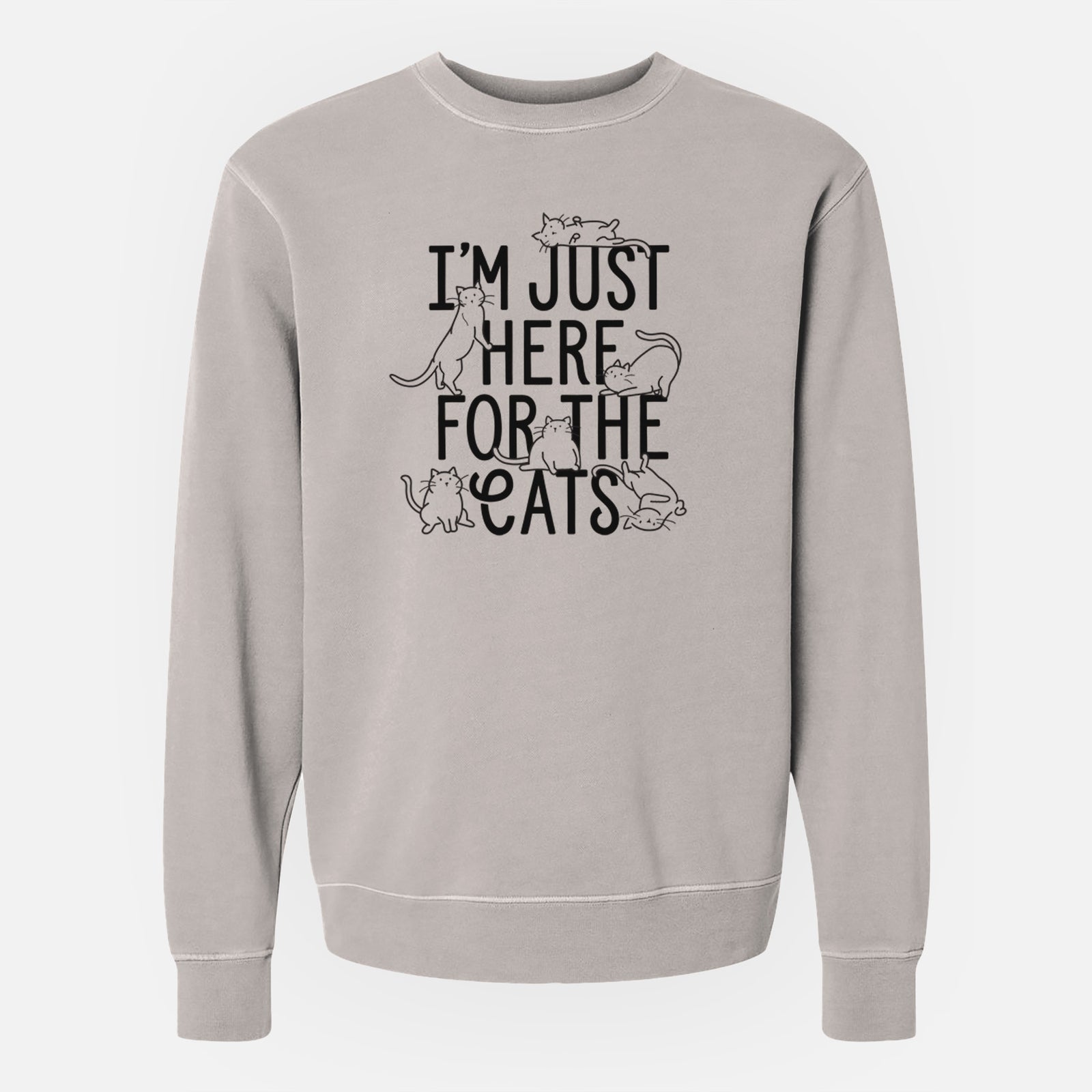 I'm Just Here For The Cats - Unisex Pigment Dyed Crew Sweatshirt