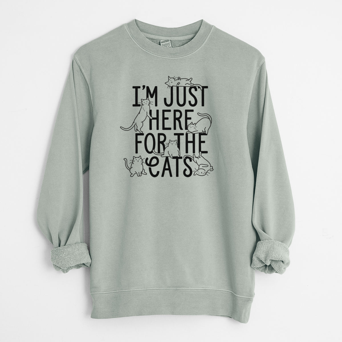 I'm Just Here For The Cats - Unisex Pigment Dyed Crew Sweatshirt