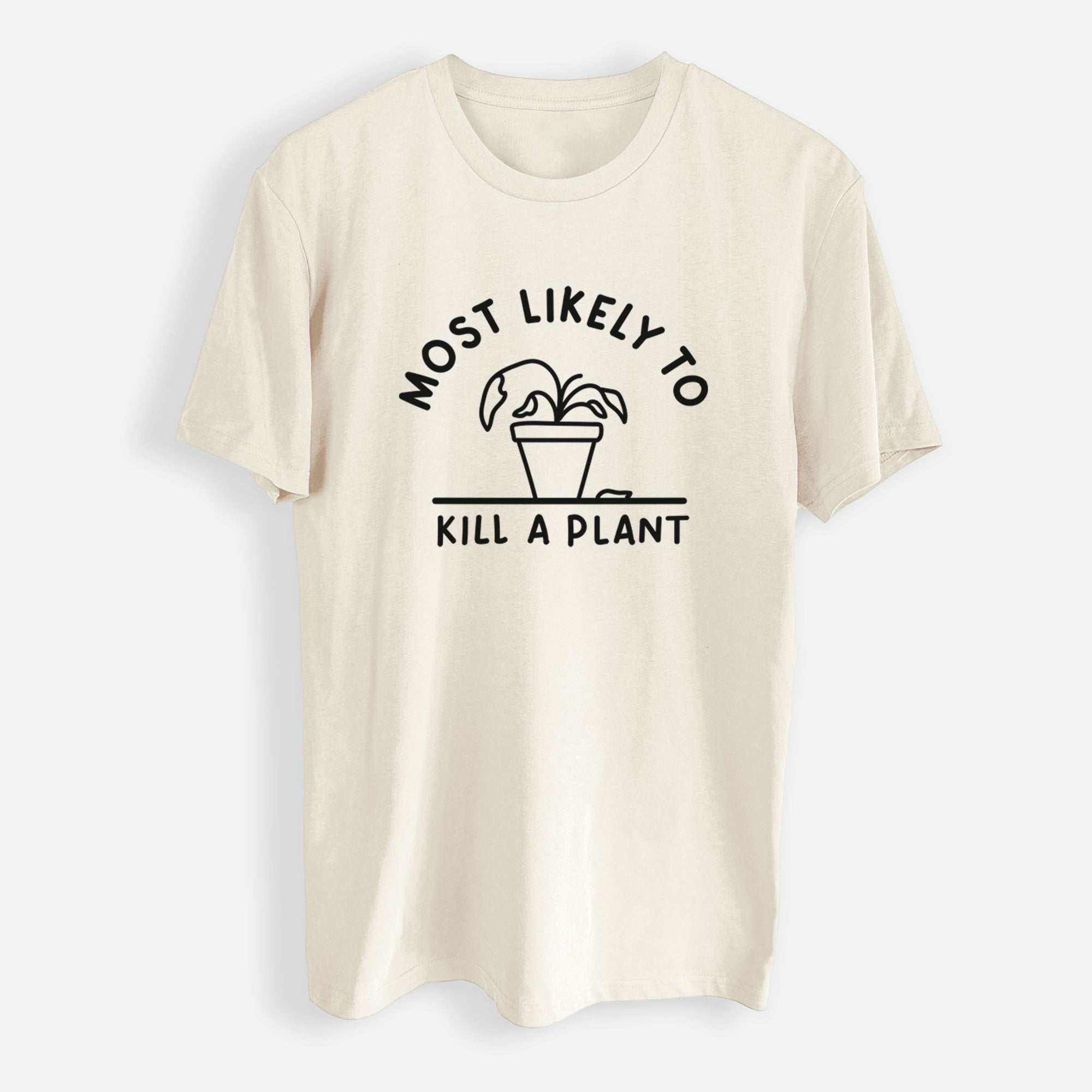 Most Likely to Kill a Plant - Mens Everyday Staple Tee