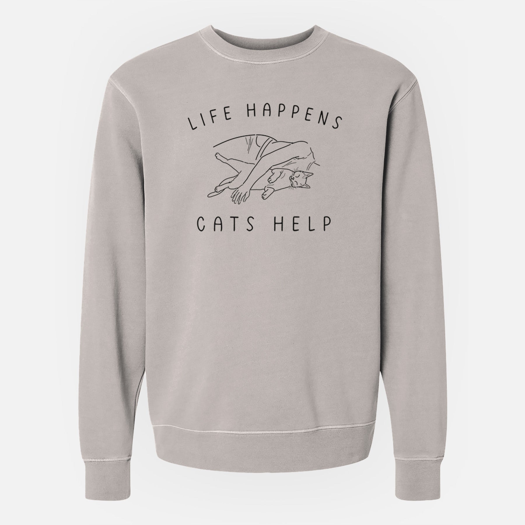 Life Happens Cats Help - Shorthair Cat - Unisex Pigment Dyed Crew Sweatshirt