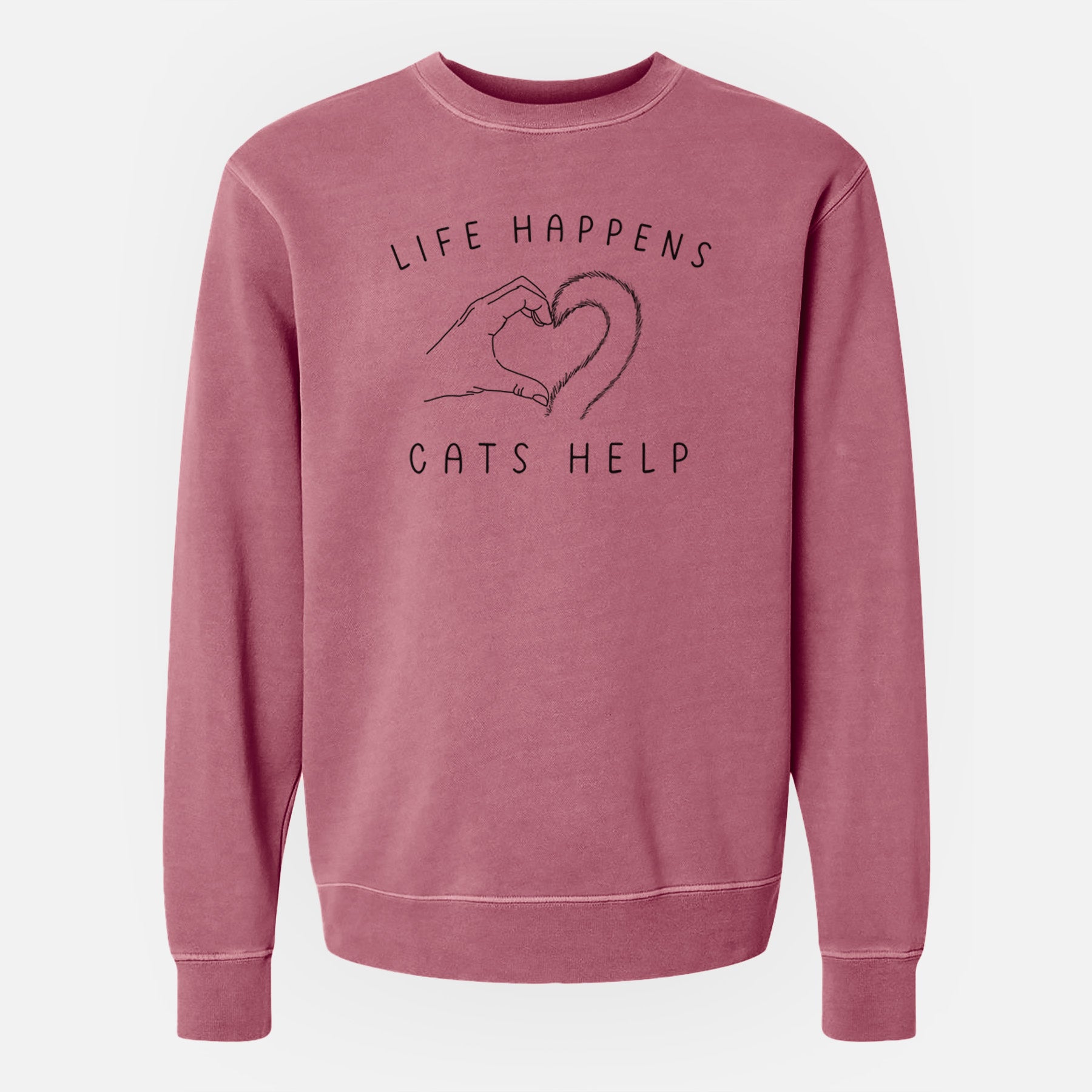 Life Happens Cats Help - Unisex Pigment Dyed Crew Sweatshirt