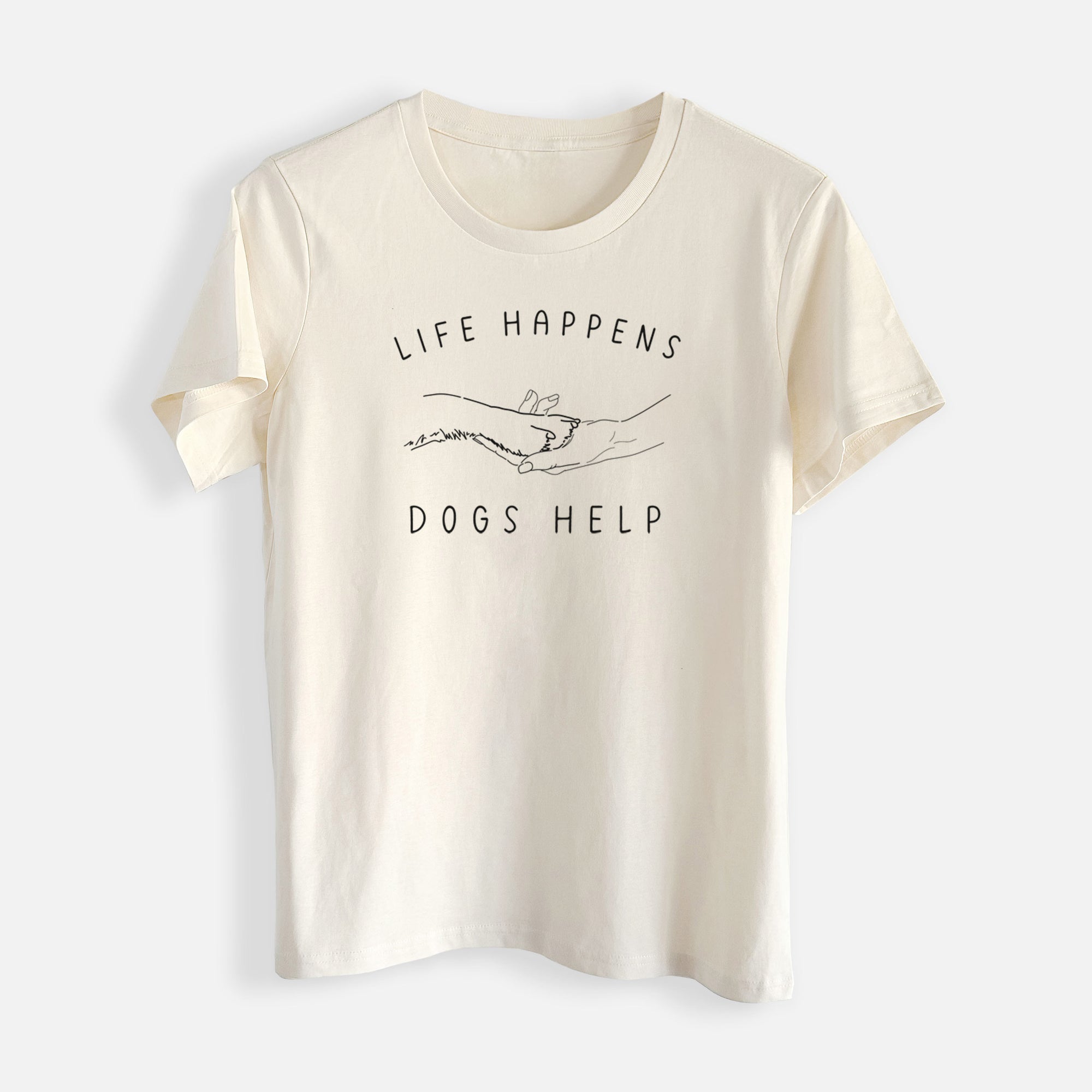 Life Happens Dogs Help - Paw - Womens Everyday Maple Tee