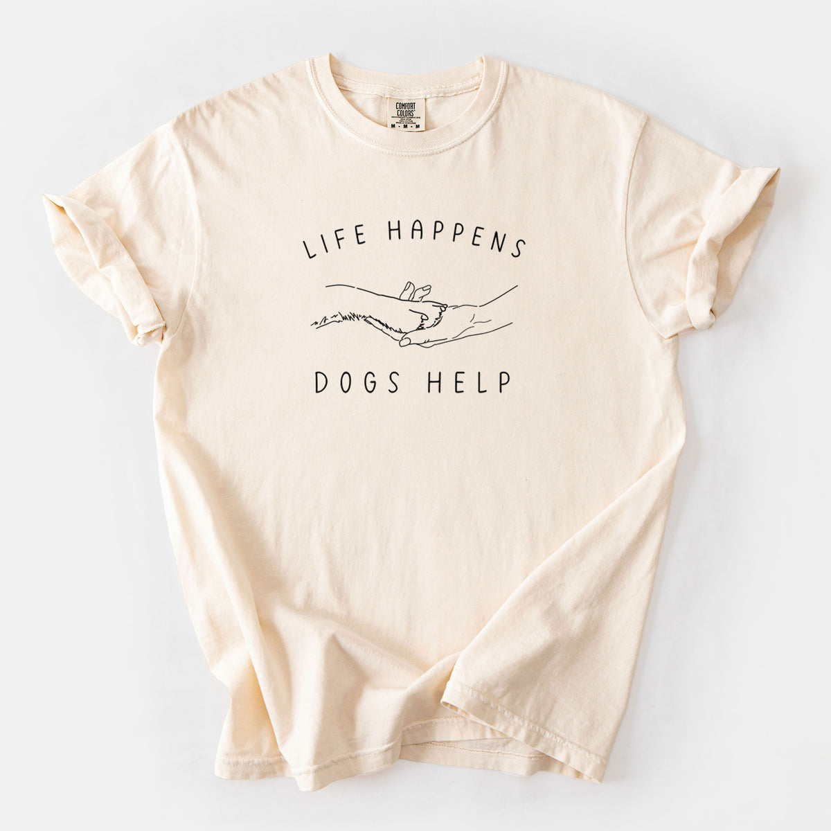 Life Happens Dogs Help - Paw - Unisex Comfort Colors Garment-Dyed Heavyweight T-shirt in Ivory