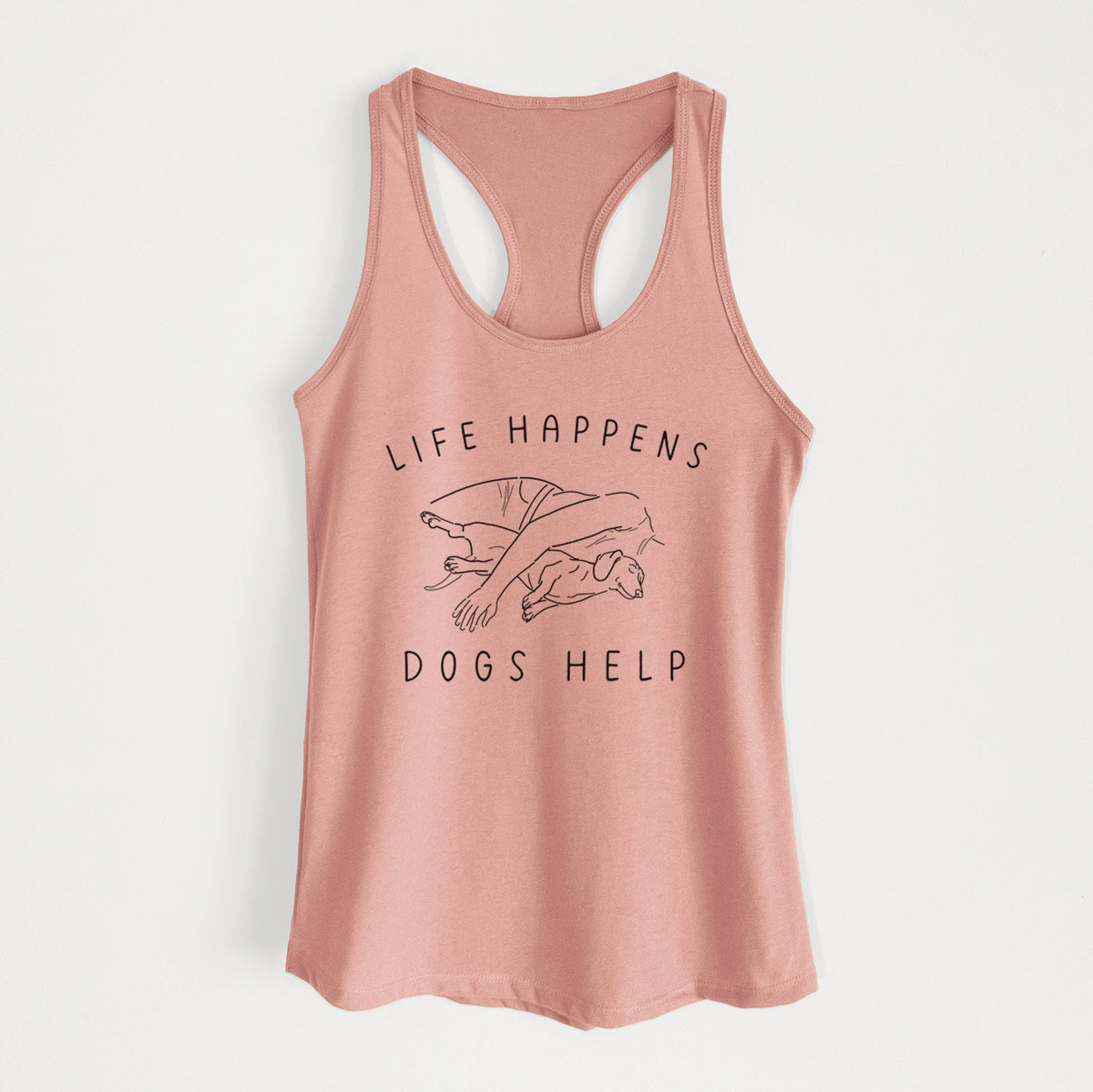 Life Happens Dogs Help - Dachshund - Women&#39;s Racerback Tanktop