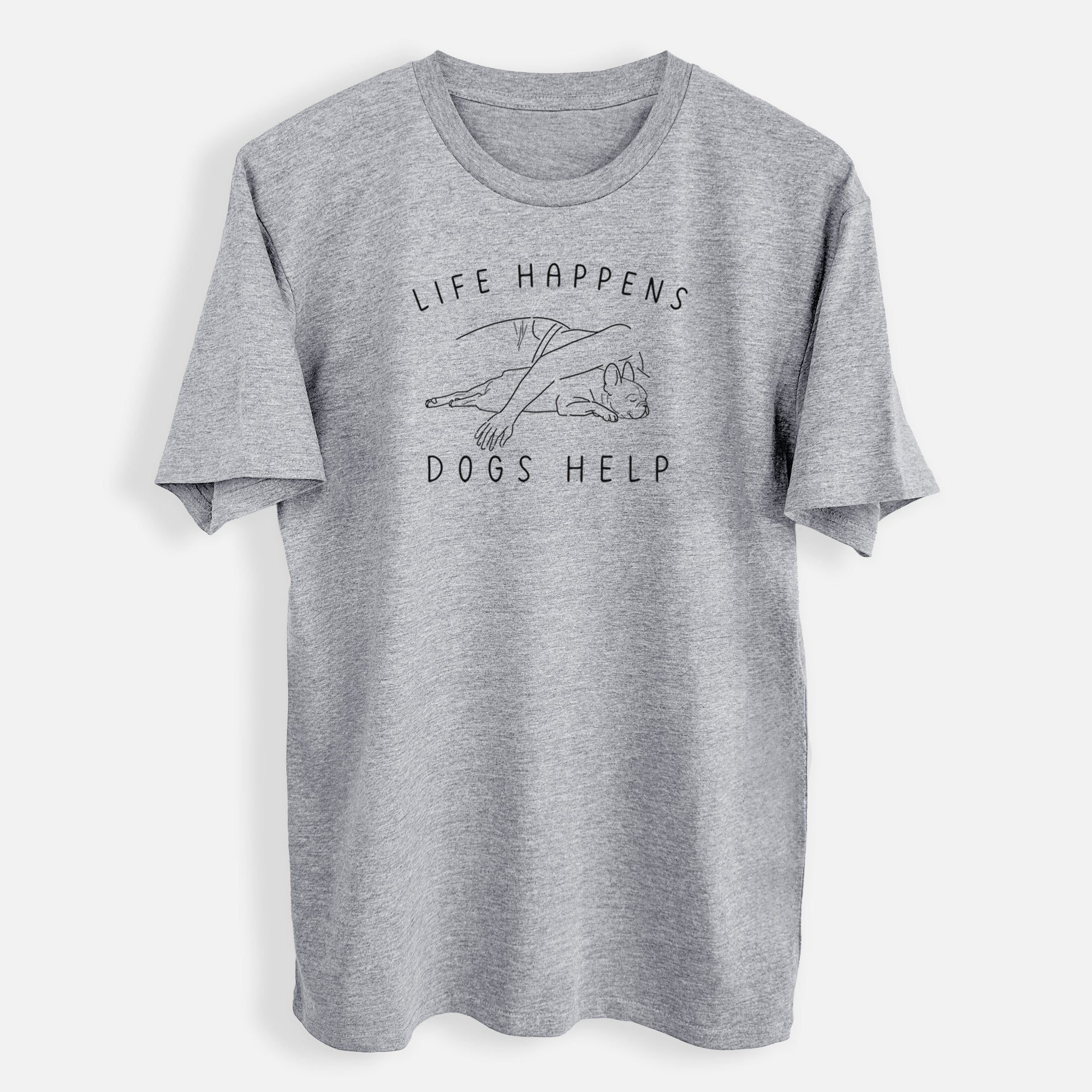 Life Happens Dogs Help - French Bulldog - Mens Everyday Staple Tee