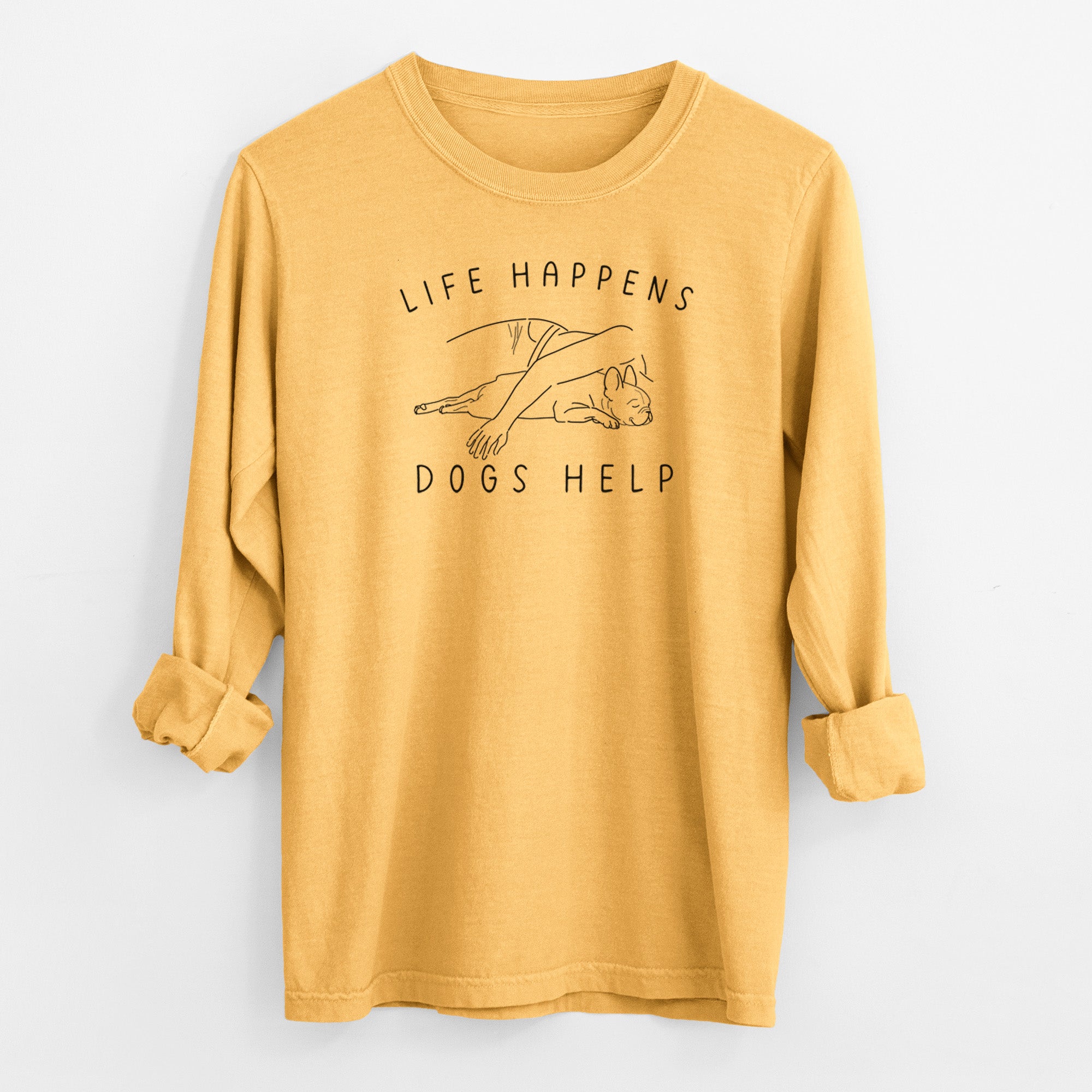 Life Happens Dogs Help - French Bulldog - Men's Heavyweight 100% Cotton Long Sleeve