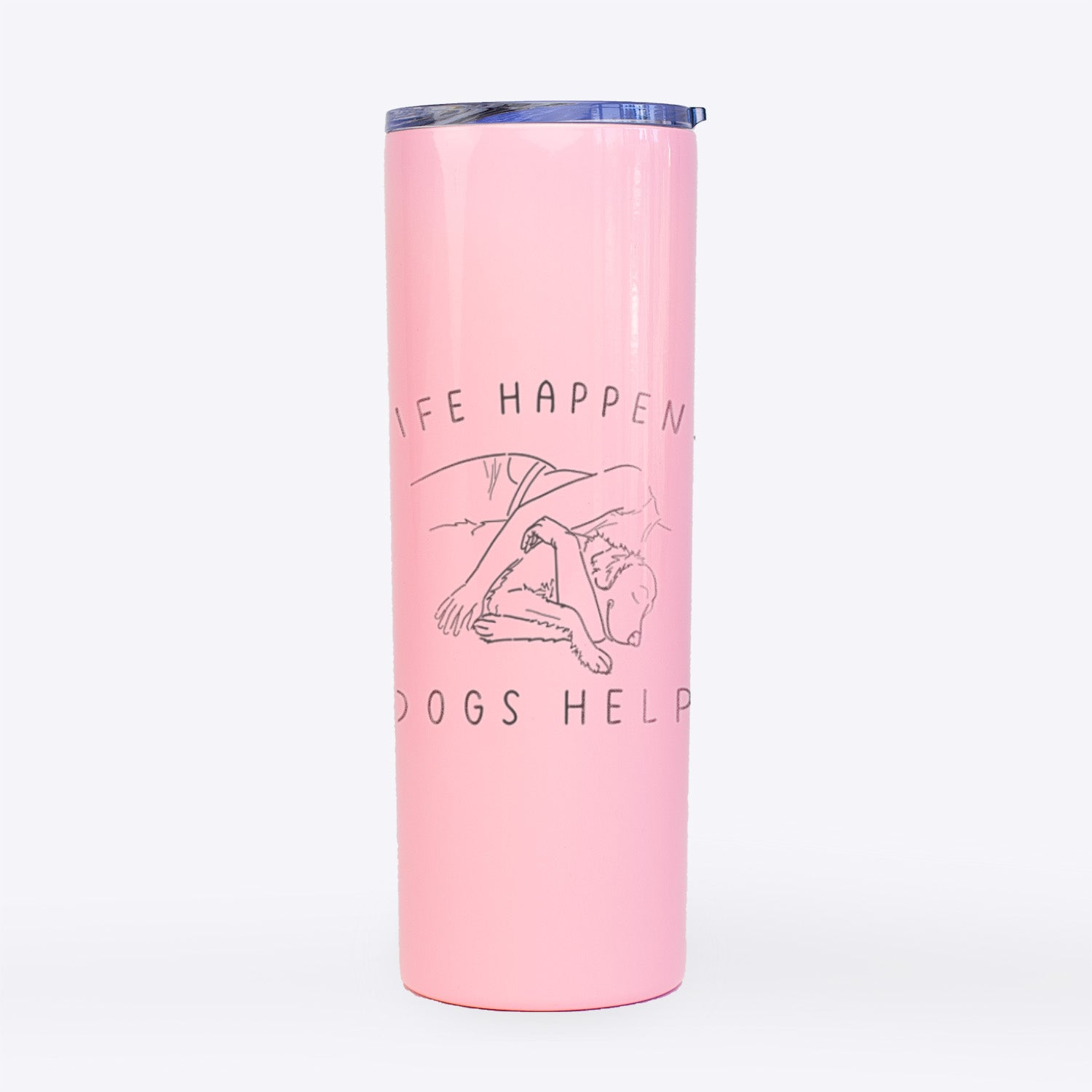 Life Happens Dogs Help - Golden Retriever- 20oz Skinny Tumbler