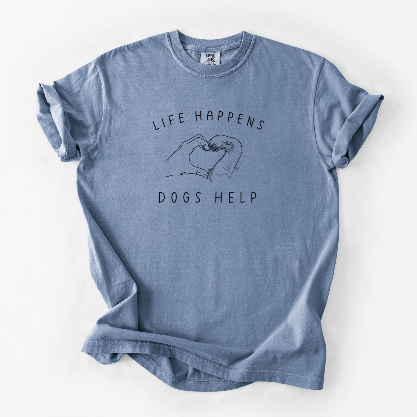 Life Happens Dogs Help - Paw Hand Heart - Unisex Comfort Colors Garment-Dyed Heavyweight T-shirt in Blue Jean