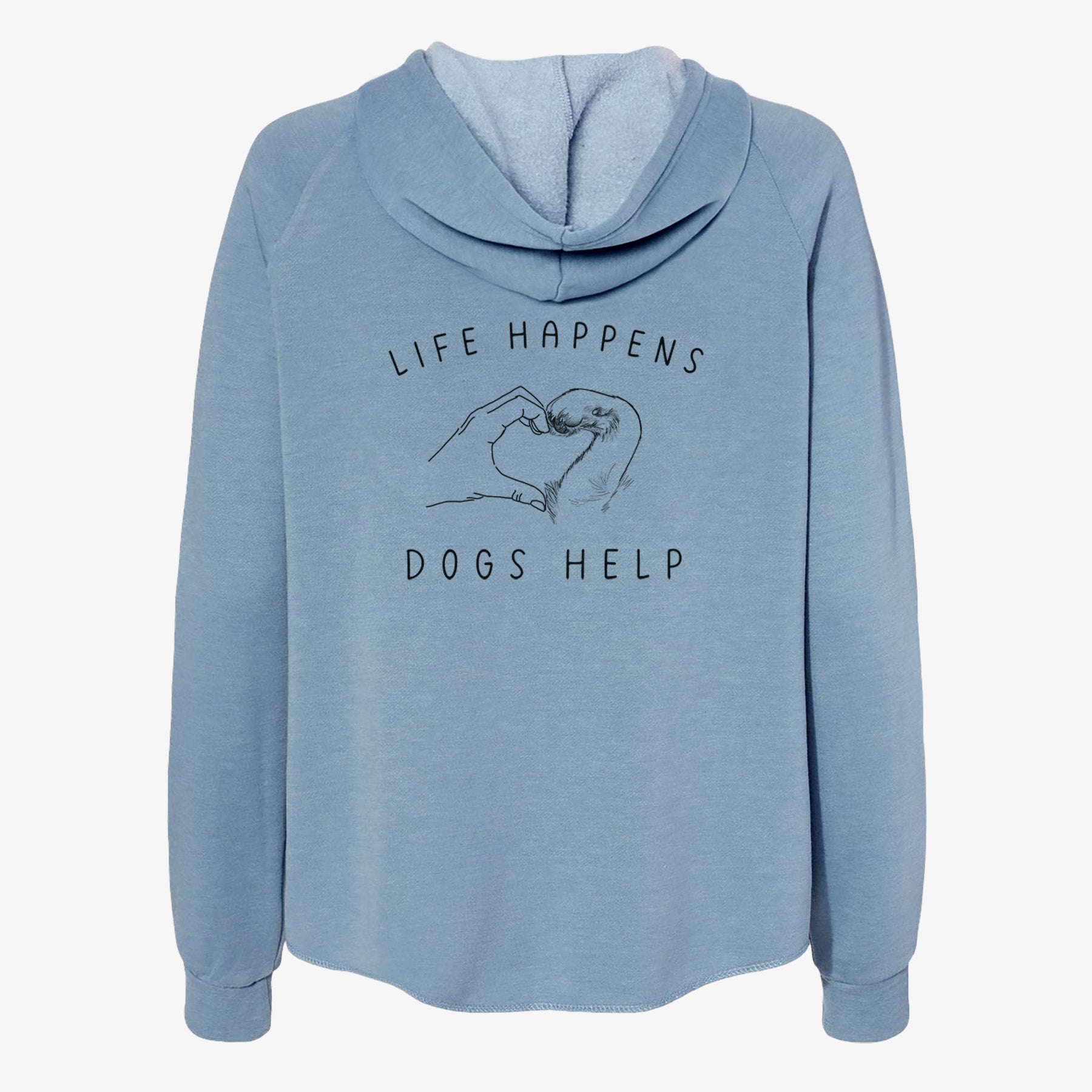 Life Happens Dogs Help - Paw Hand Heart - Women's Cali Wave Zip-Up Sweatshirt