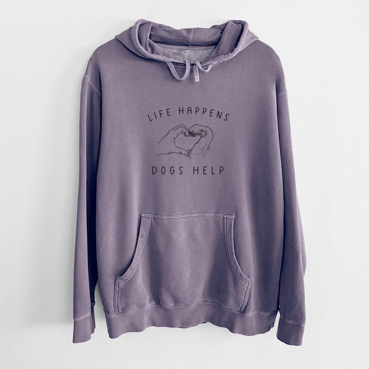 Life Happens Dogs Help - Paw Hand Heart - Unisex Pigment Dyed Hoodie