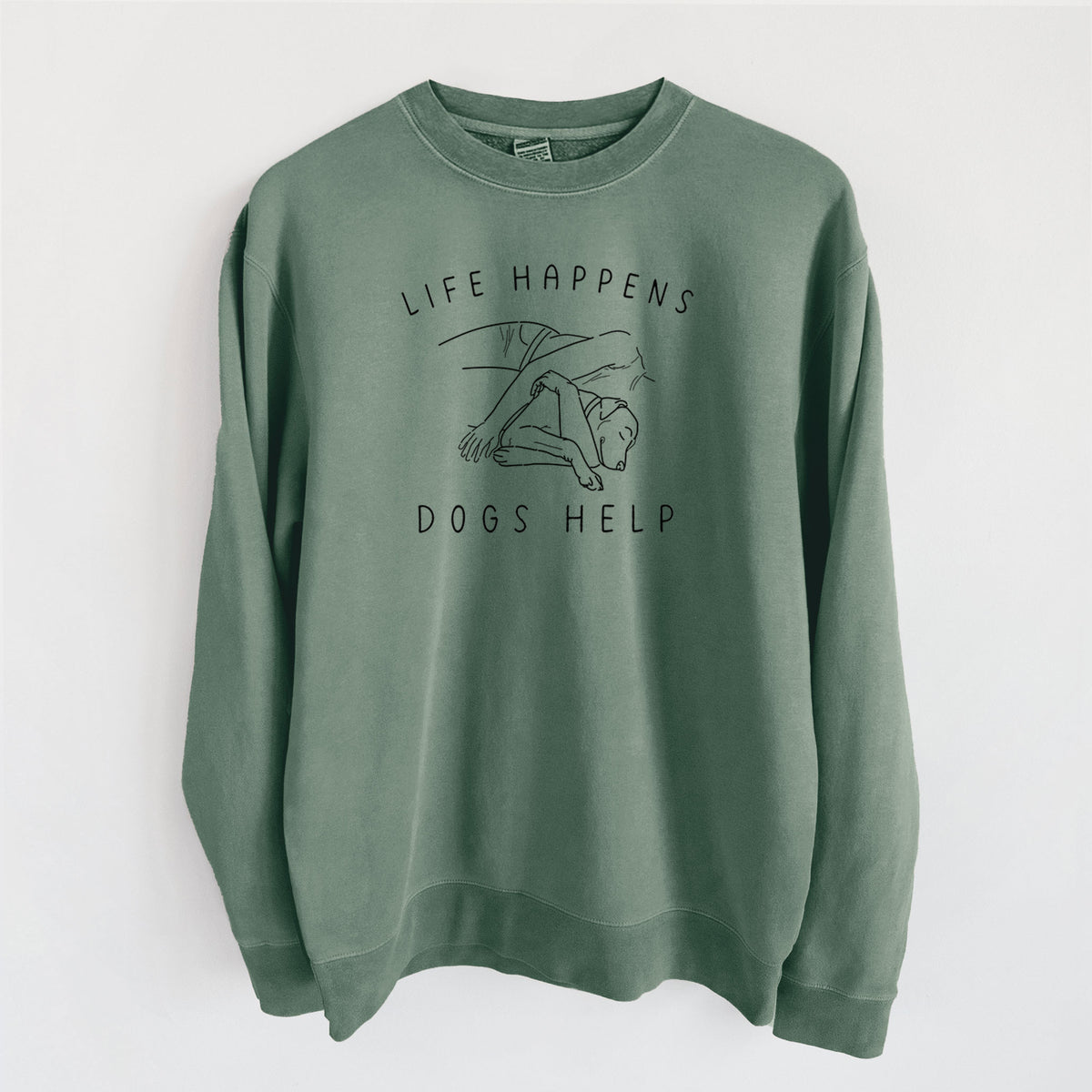Life Happens Dogs Help - Labrador - Unisex Pigment Dyed Crew Sweatshirt in Alpine Green