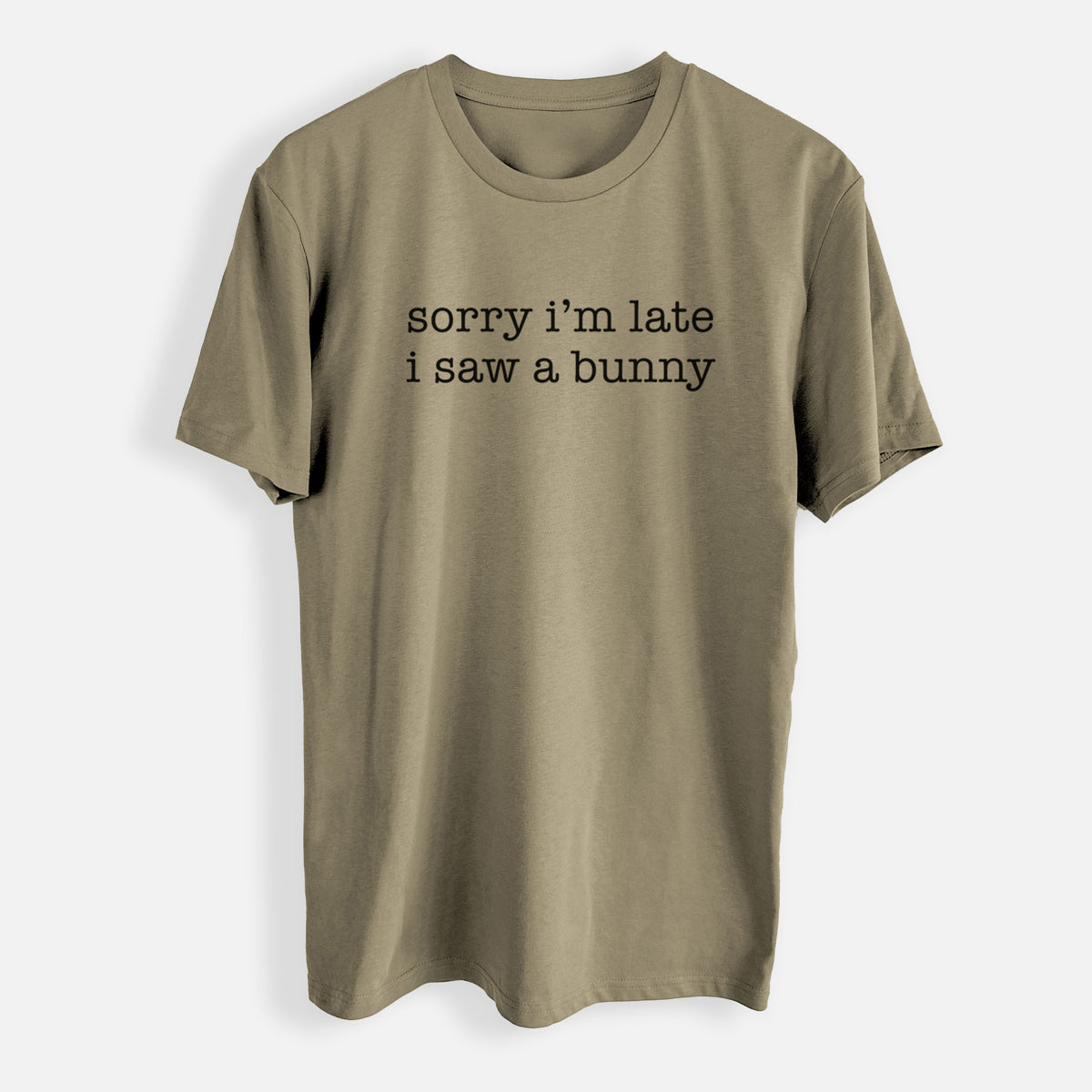 Sorry I&#39;m Late I Saw a Bunny - Mens Everyday Staple Tee