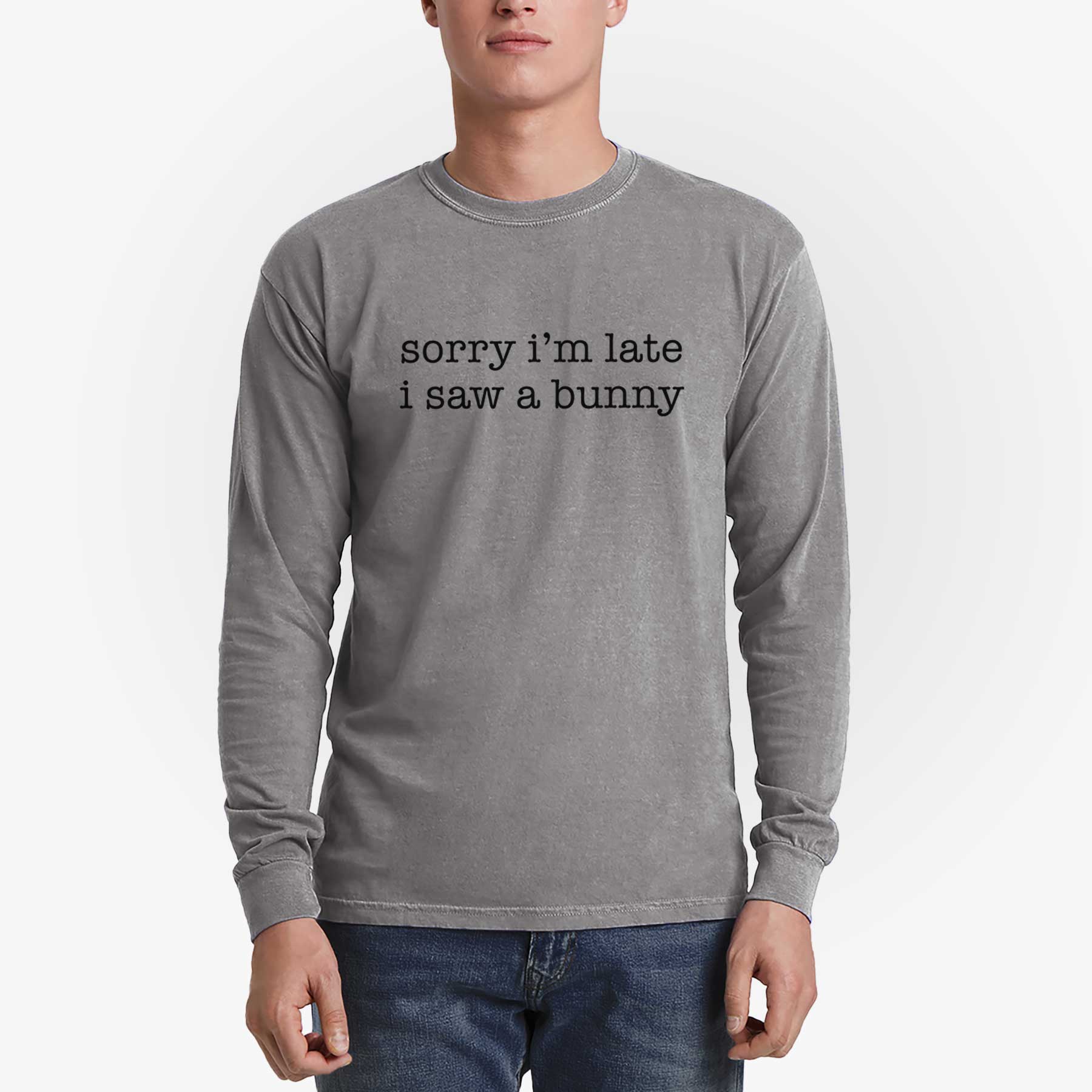 Sorry I'm Late I Saw a Bunny - Men's Heavyweight 100% Cotton Long Sleeve