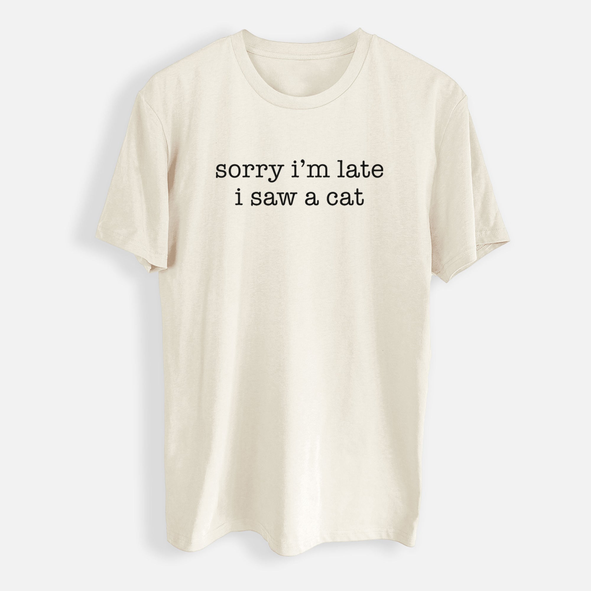 Sorry I'm Late I Saw a Cat - Mens Everyday Staple Tee