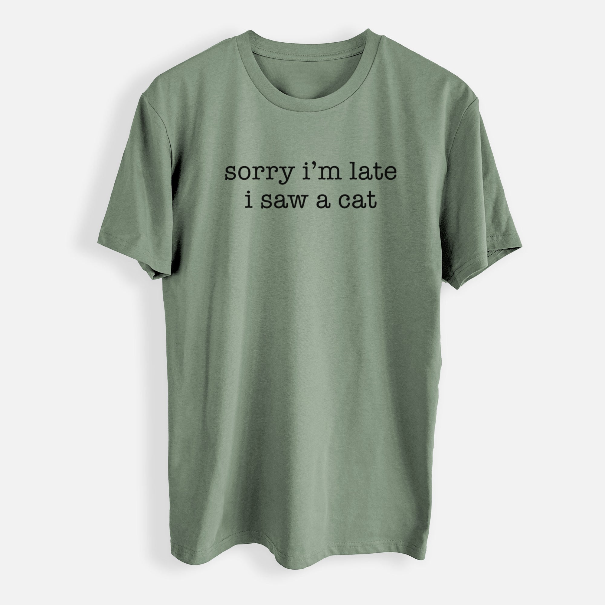 Sorry I'm Late I Saw a Cat - Mens Everyday Staple Tee