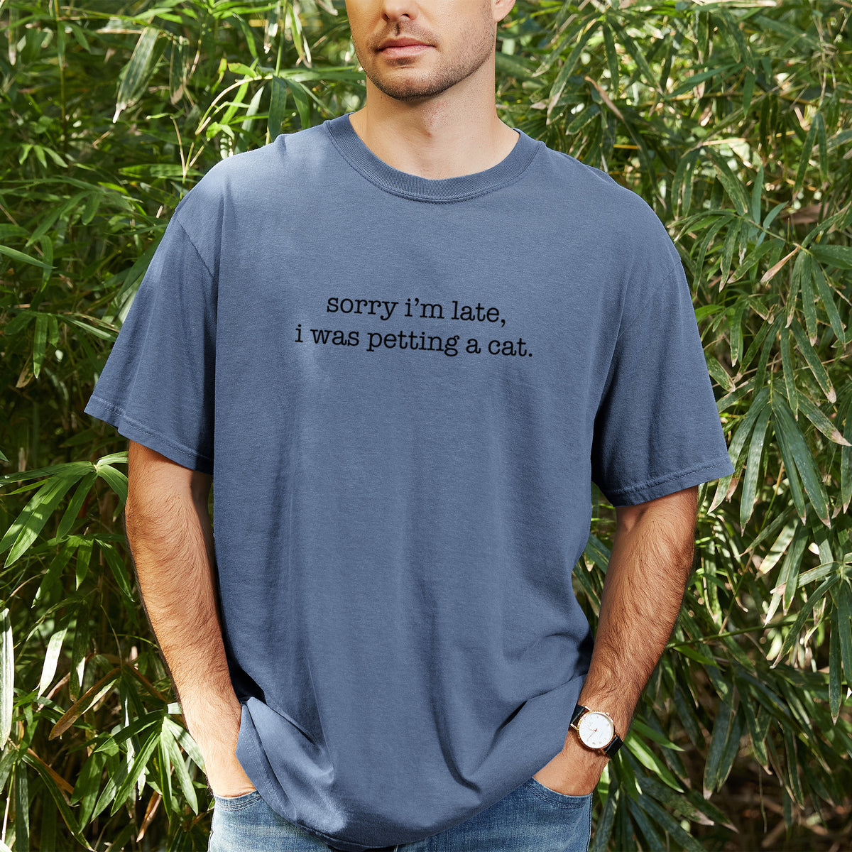Sorry I'm Late I Was Petting a Cat - Unisex Comfort Colors Garment-Dyed Heavyweight T-shirt, worn by model