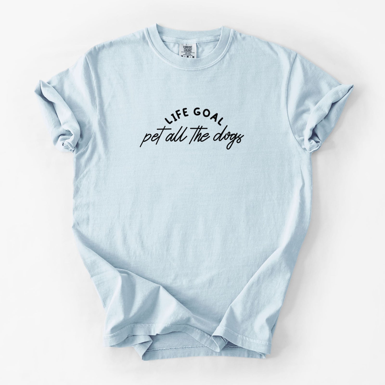 Life Goal - Pet All the Dogs - Unisex Comfort Colors Garment-Dyed Heavyweight T-shirt in Chambray