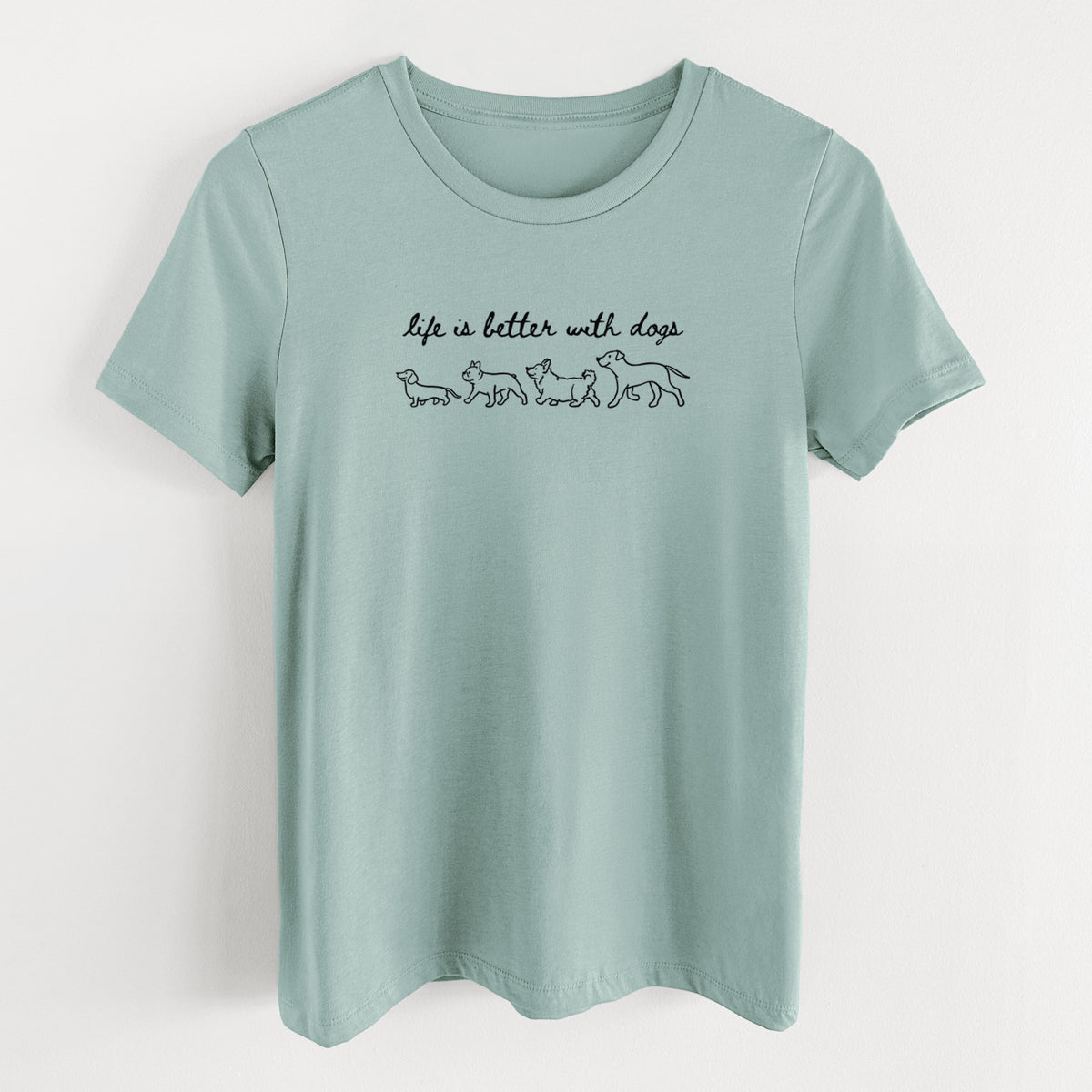 Life is Better with Dogs - Women's Lightweight Relaxed Fit 100% Cotton Crewneck