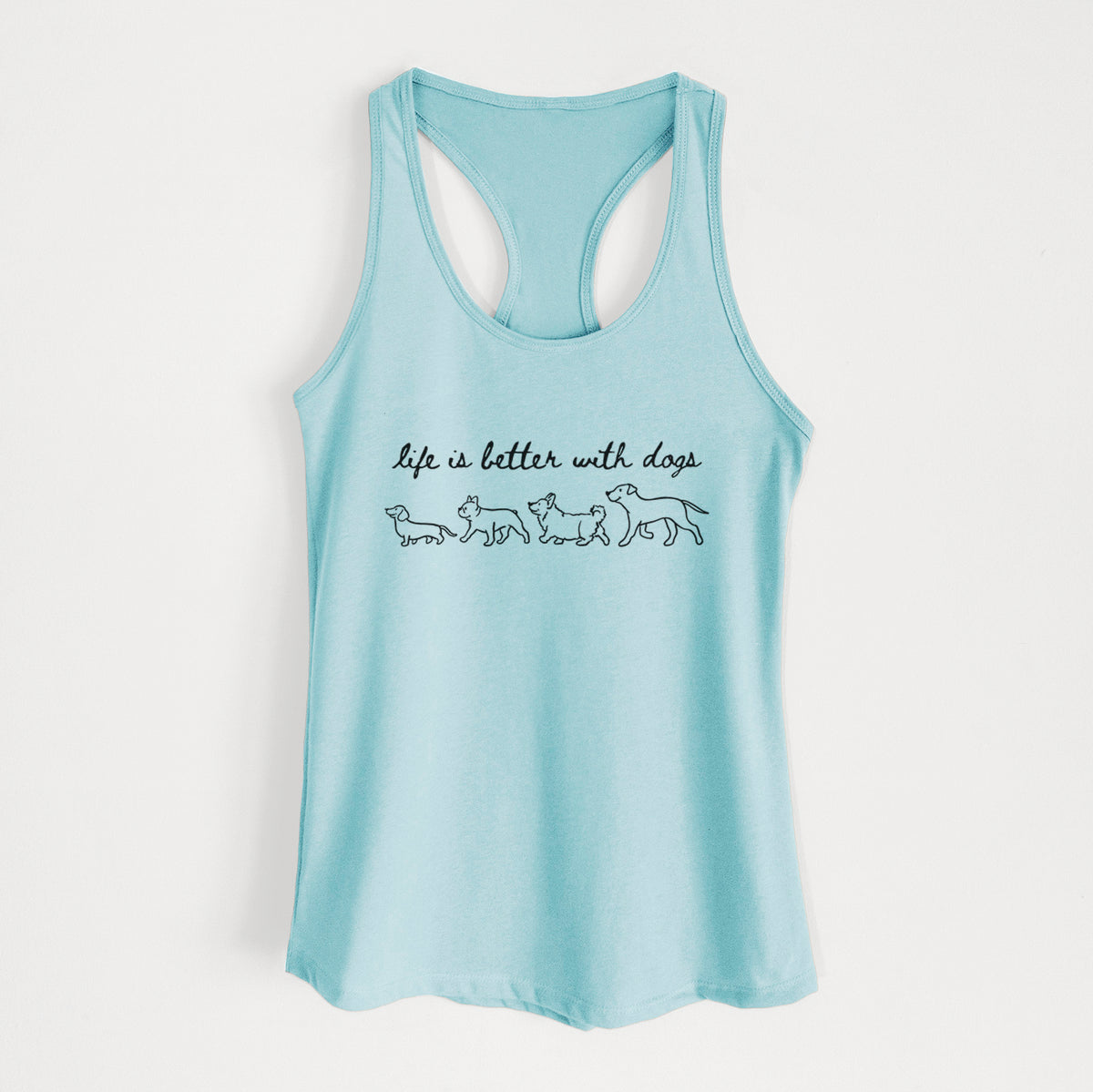Life is Better with Dogs - Women's Racerback Tanktop