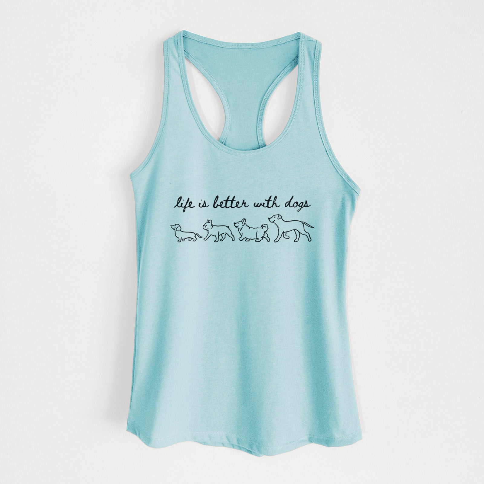 Life is Better with Dogs - Women's Racerback Tanktop
