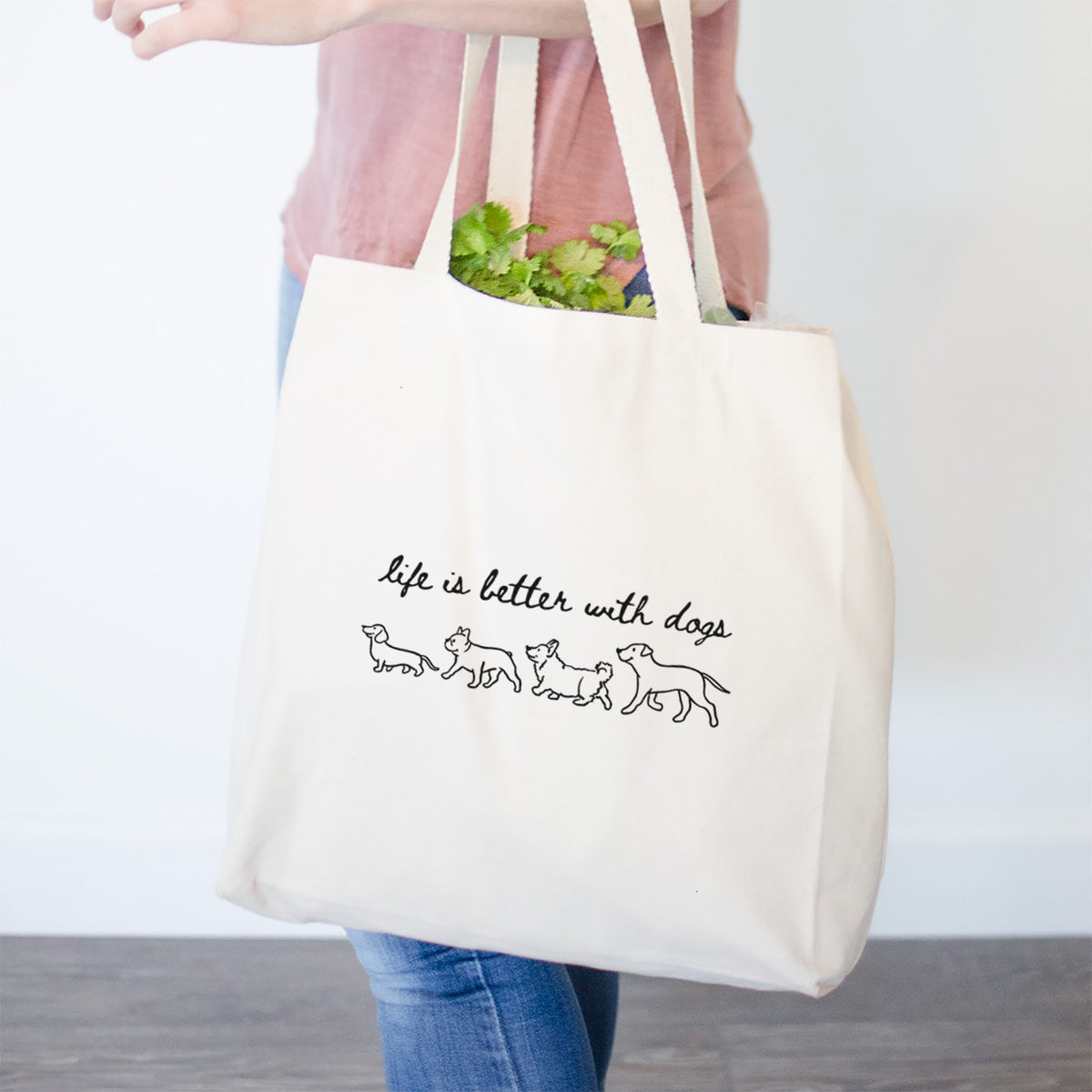 Life is Better with Dogs- Tote Bag