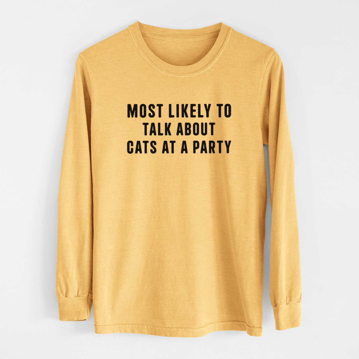 Most Likely to Talk About Cats at a Party - Men&#39;s Heavyweight 100% Cotton Long Sleeve