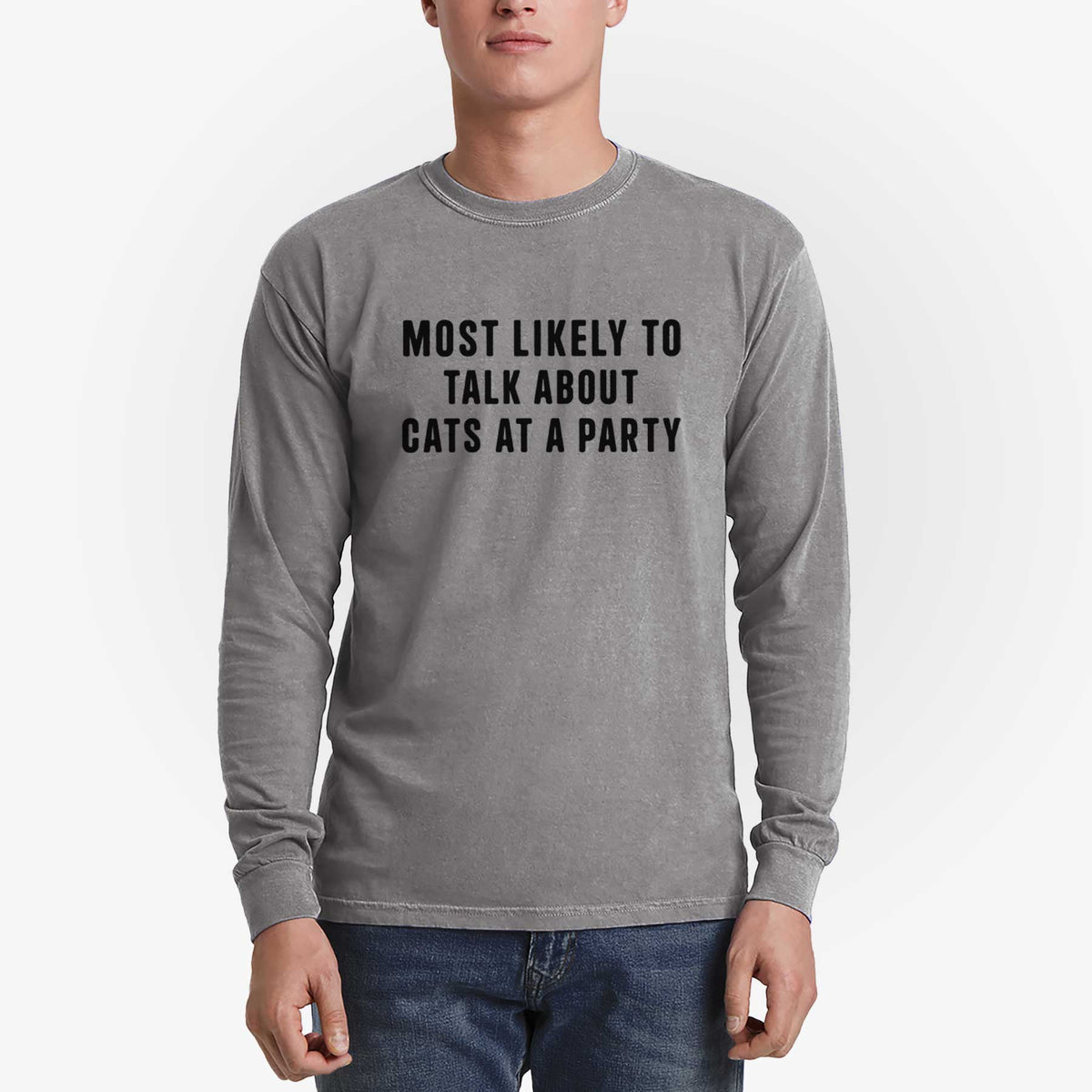 Most Likely to Talk About Cats at a Party - Men's Heavyweight 100% Cotton Long Sleeve