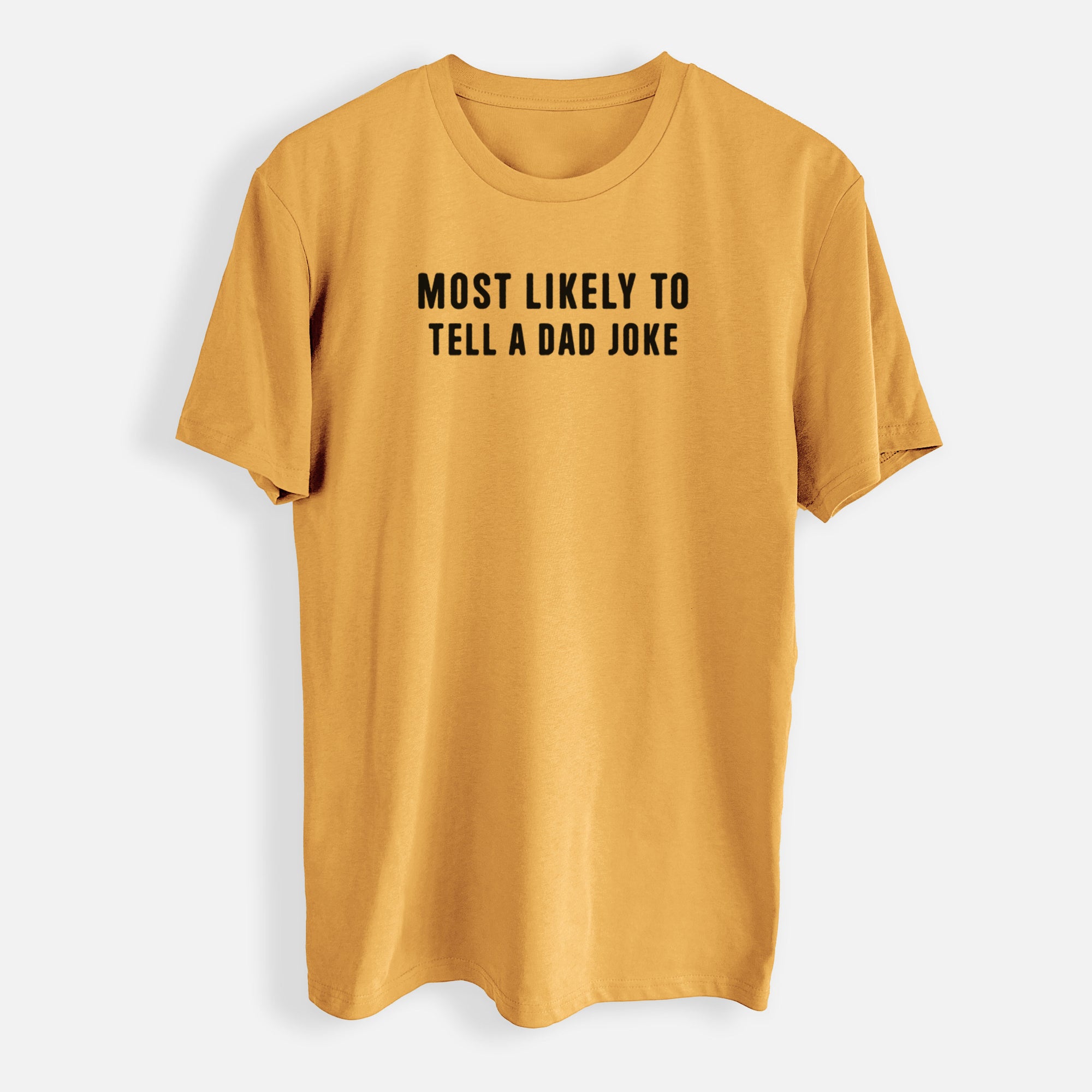 Most Likely To Tell a Dad Joke - Mens Everyday Staple Tee