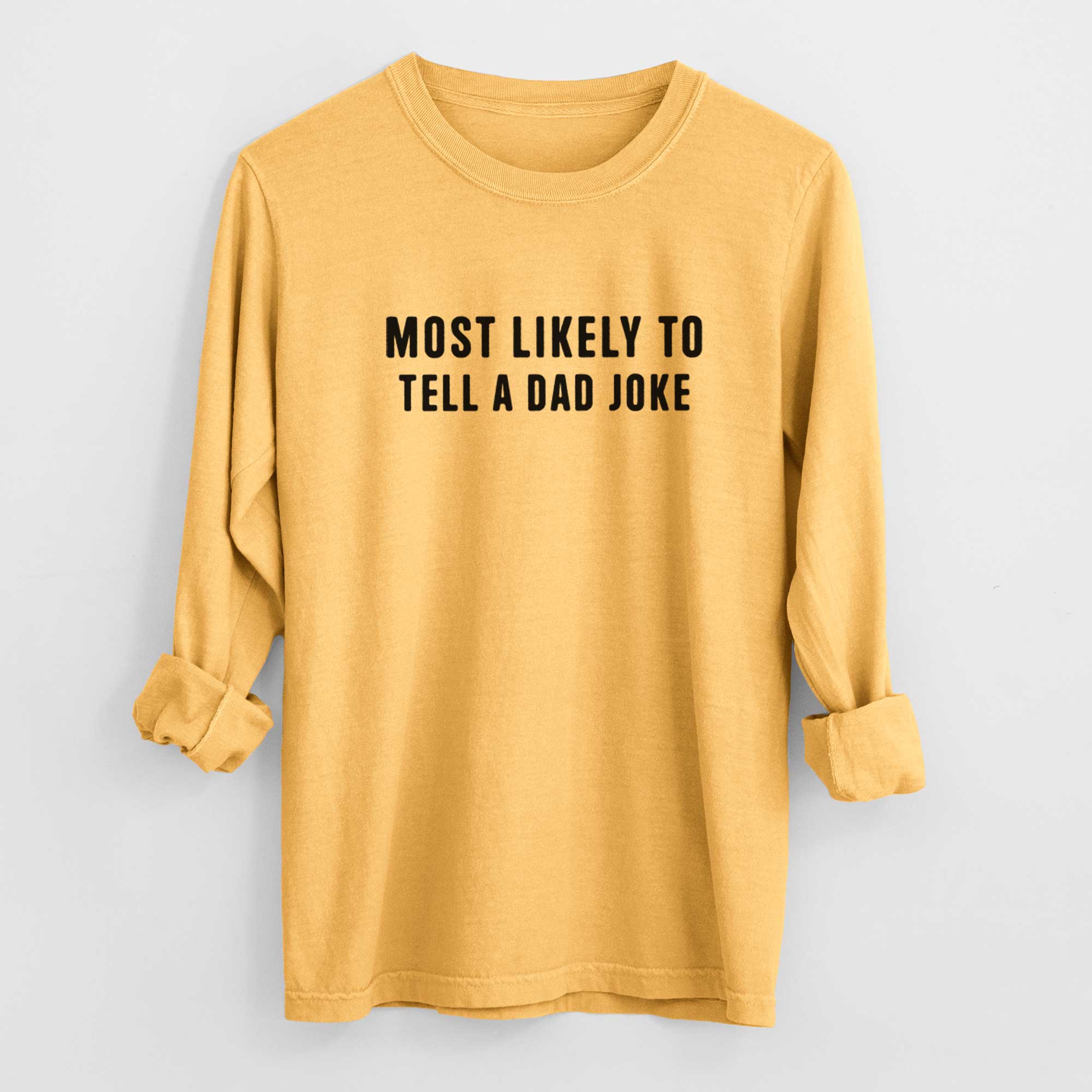 Most Likely To Tell a Dad Joke - Men's Heavyweight 100% Cotton Long Sleeve