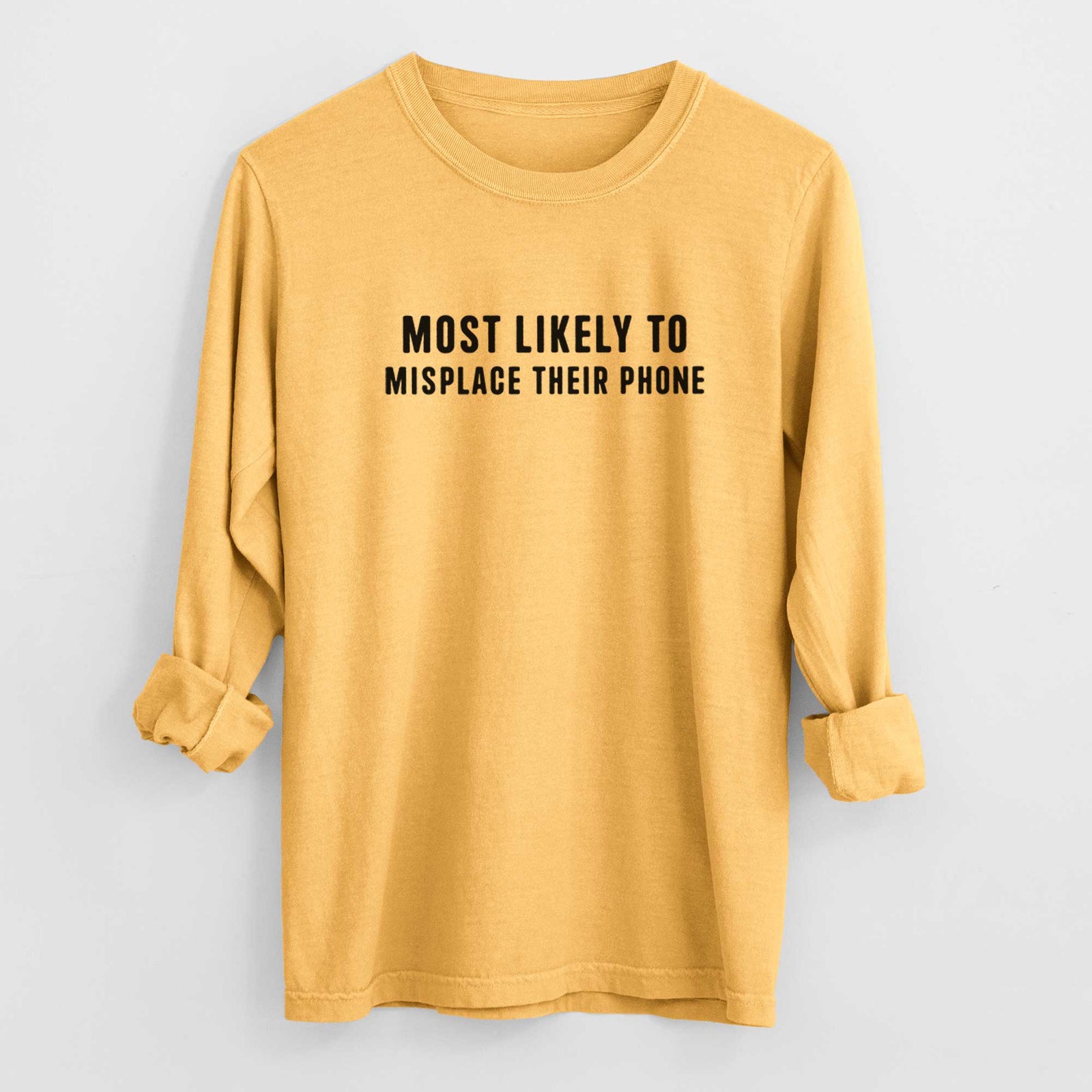 Most Likely to Misplace Their Phone - Men's Heavyweight 100% Cotton Long Sleeve